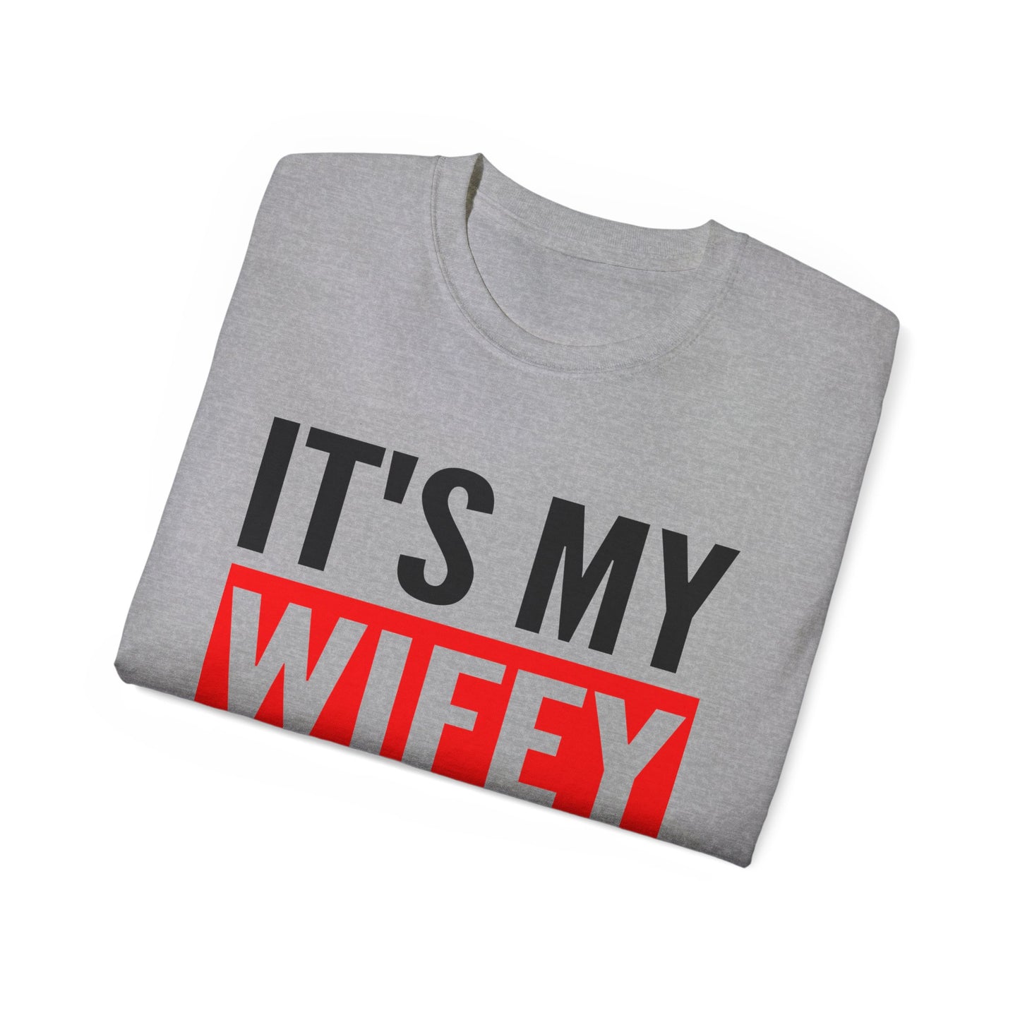 It's My Wifey For Me Valentines Day Matching Couples T-Shirt