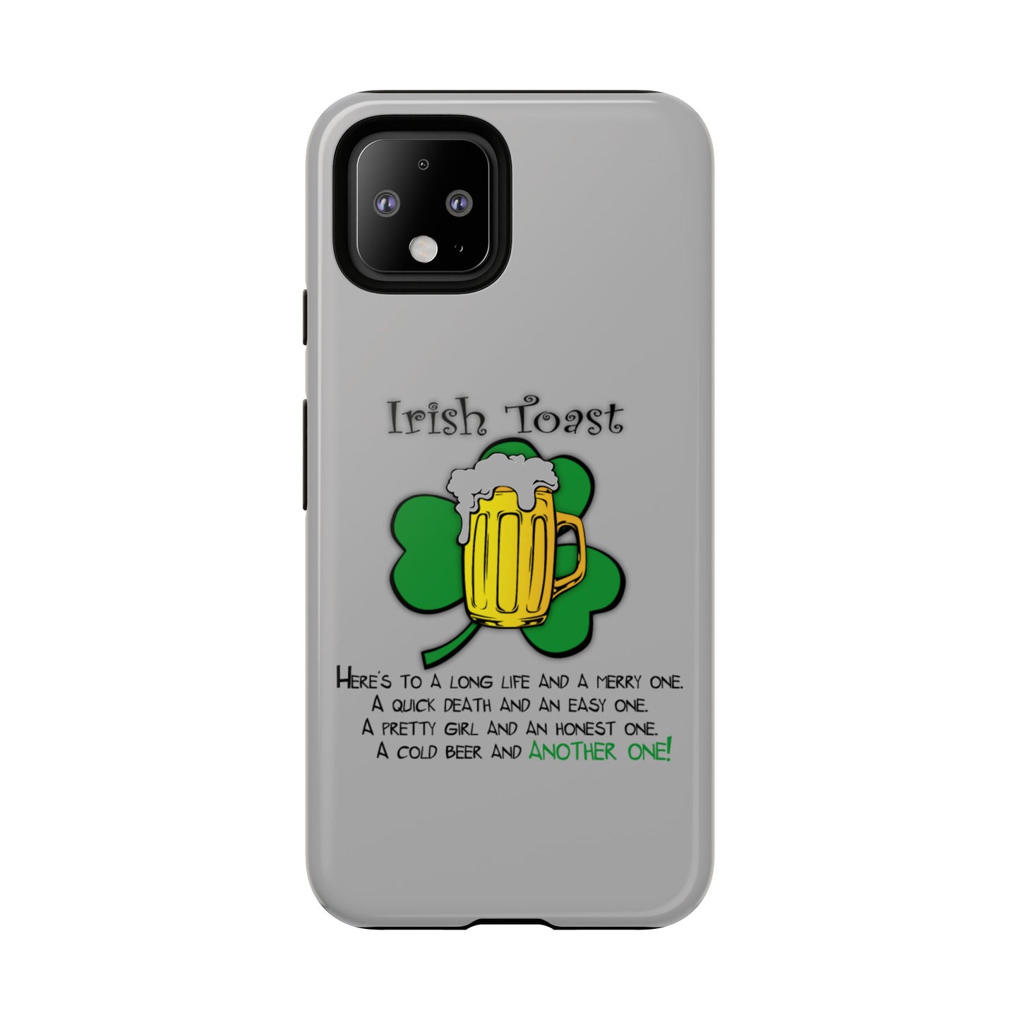 Irish Toast Beer Mug Phone Case - Tough, Fun, St. Patrick's Day Gift