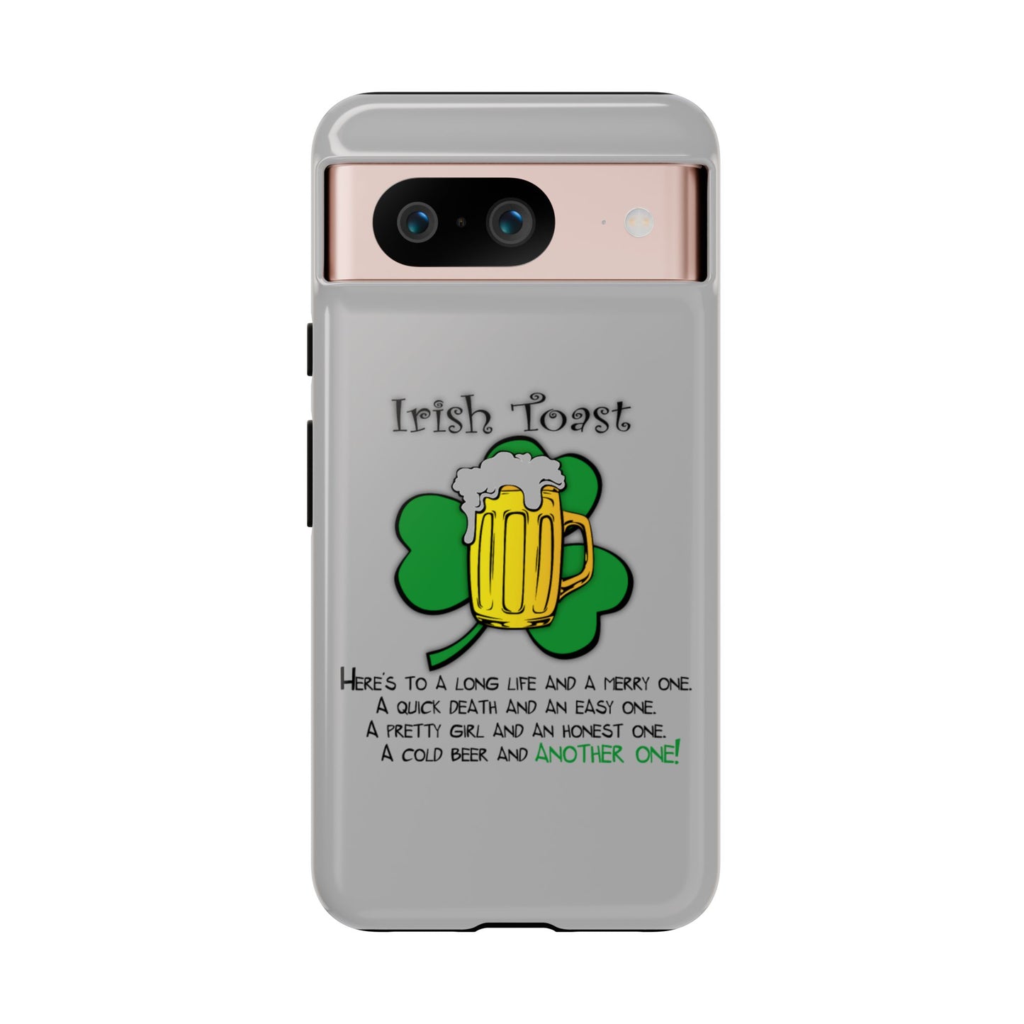 Irish Toast Beer Mug Phone Case - Tough, Fun, St. Patrick's Day Gift