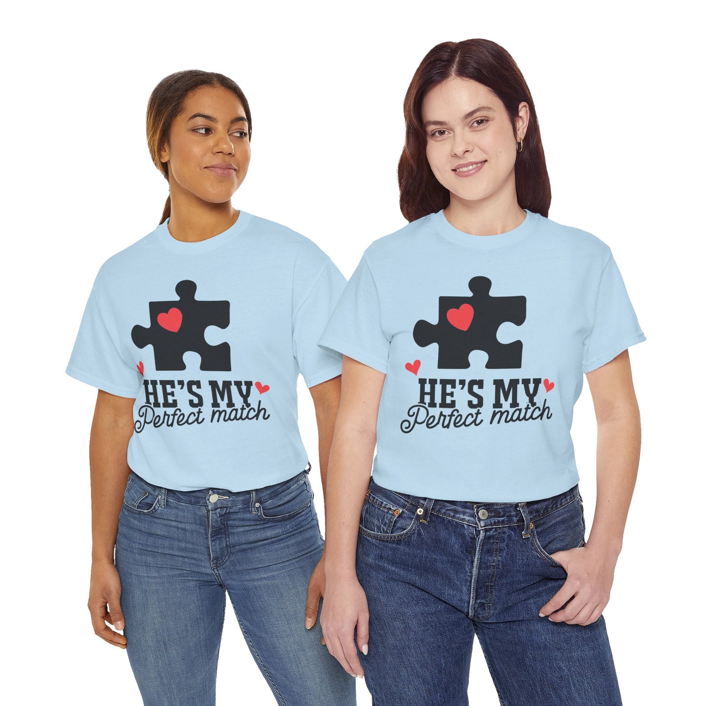 He's My Perfect Match Matching Valentines Day Shirt
