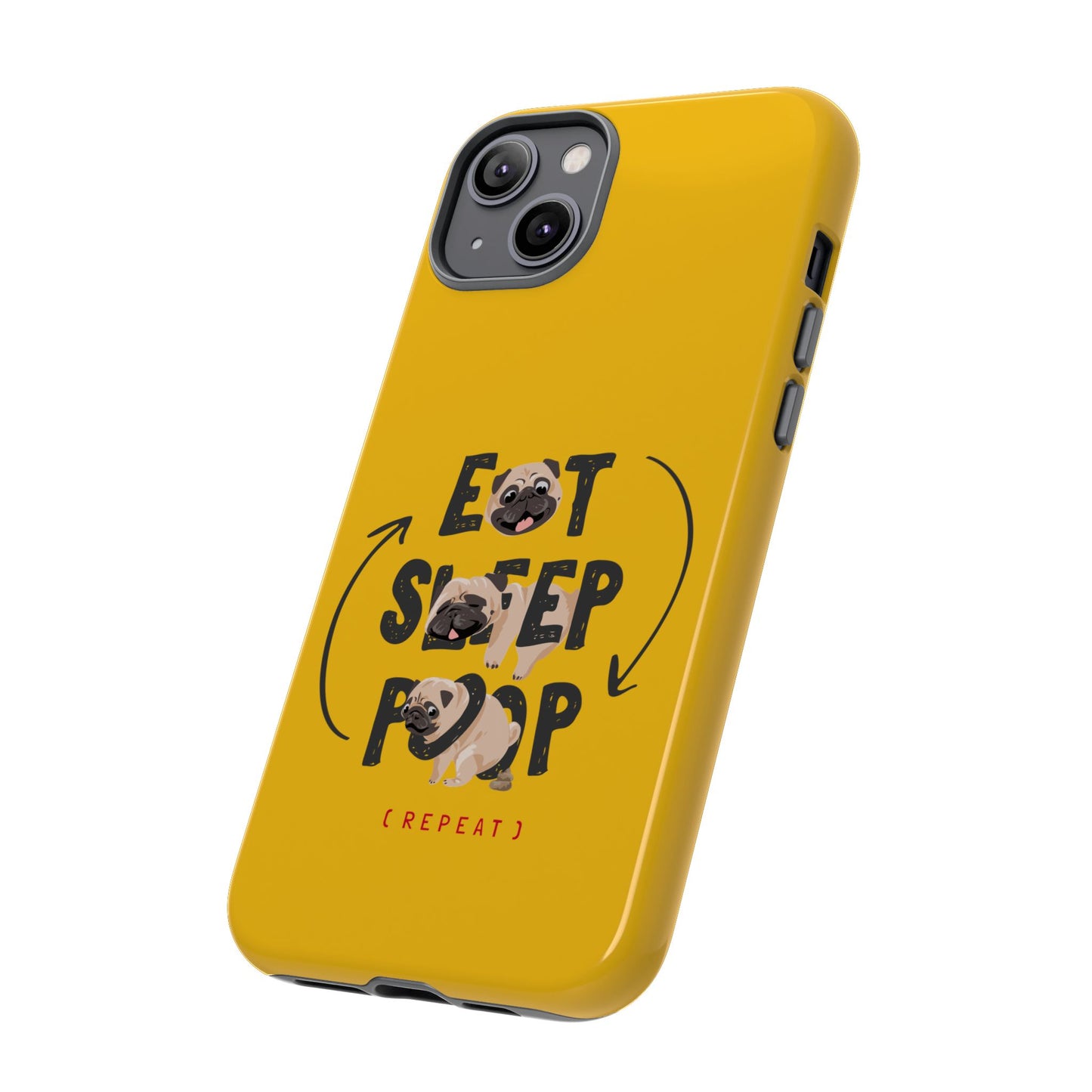 Pugtastic Routine Eat Sleep Poop Cellphone Case