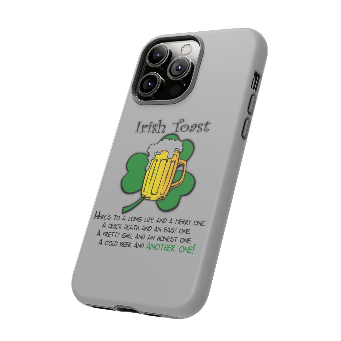 Irish Toast Beer Mug Phone Case - Tough, Fun, St. Patrick's Day Gift