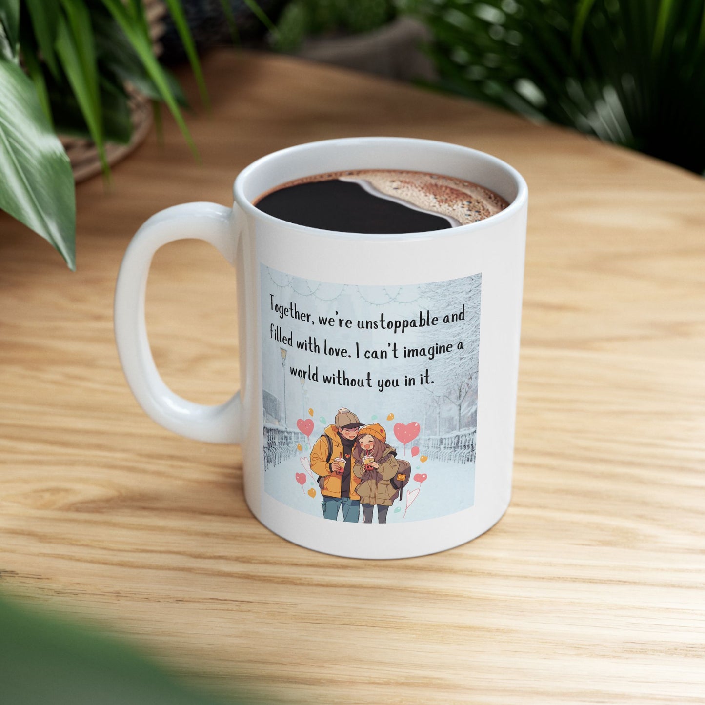 Unstoppable Love - Cozy Winter Moments 11oz Ceramic Mug