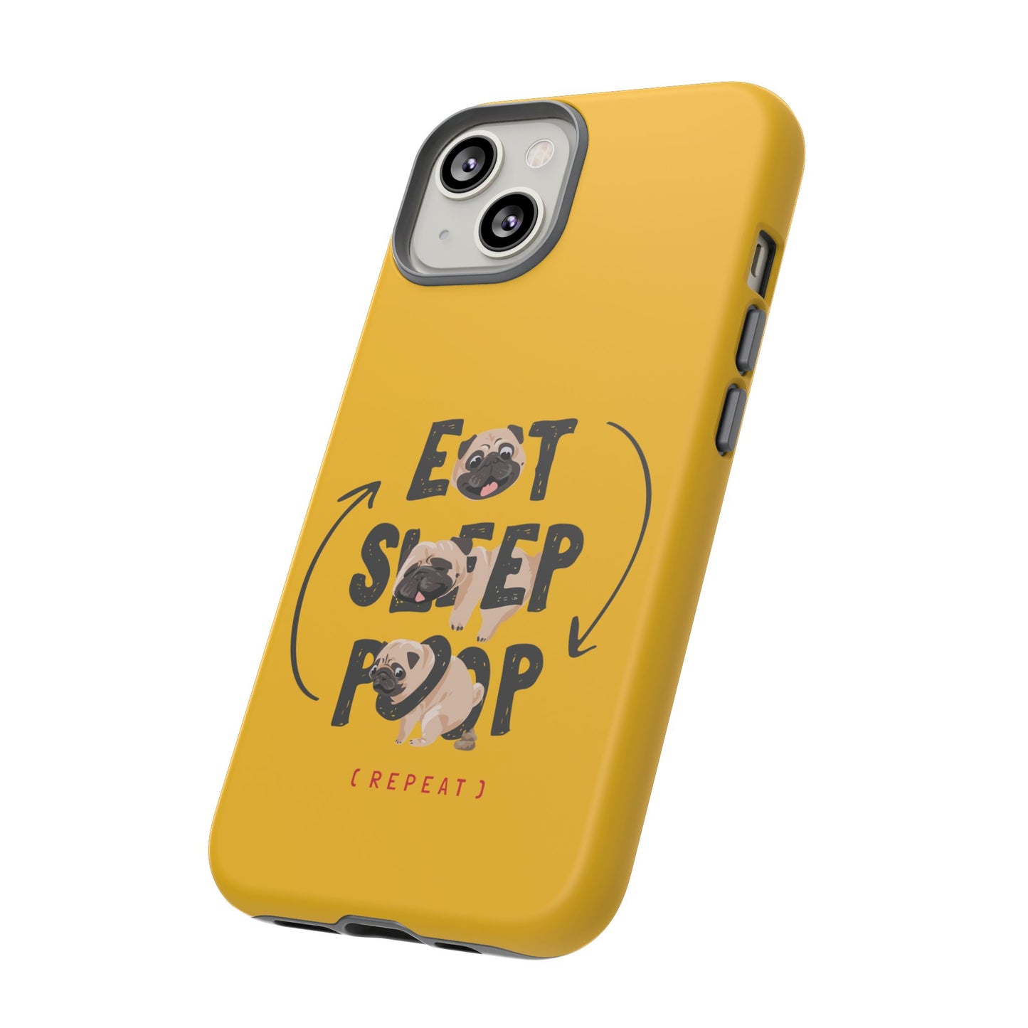Pugtastic Routine Eat Sleep Poop Cellphone Case