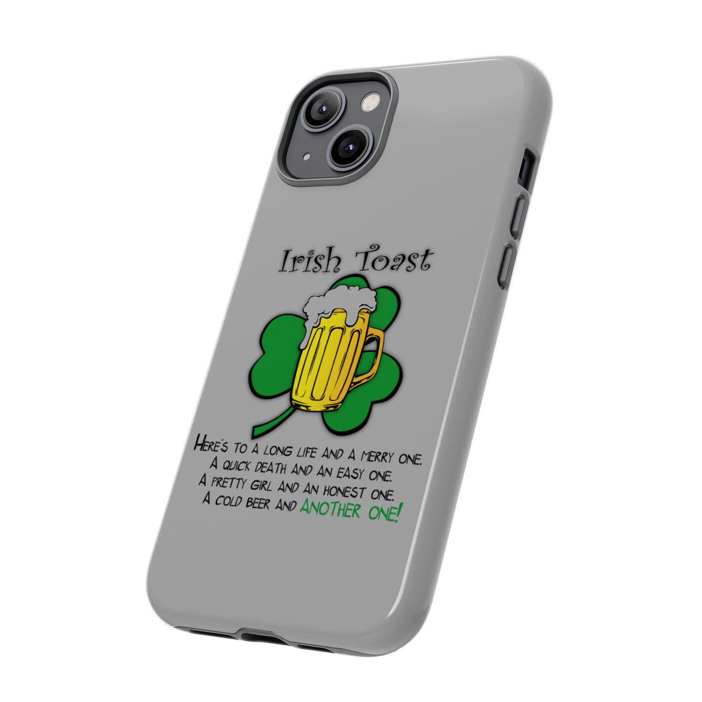 Irish Toast Beer Mug Phone Case - Tough, Fun, St. Patrick's Day Gift