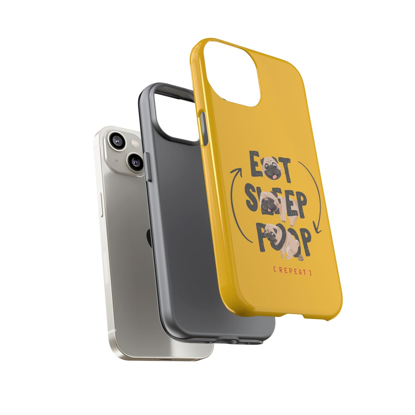 Pugtastic Routine Eat Sleep Poop Cellphone Case