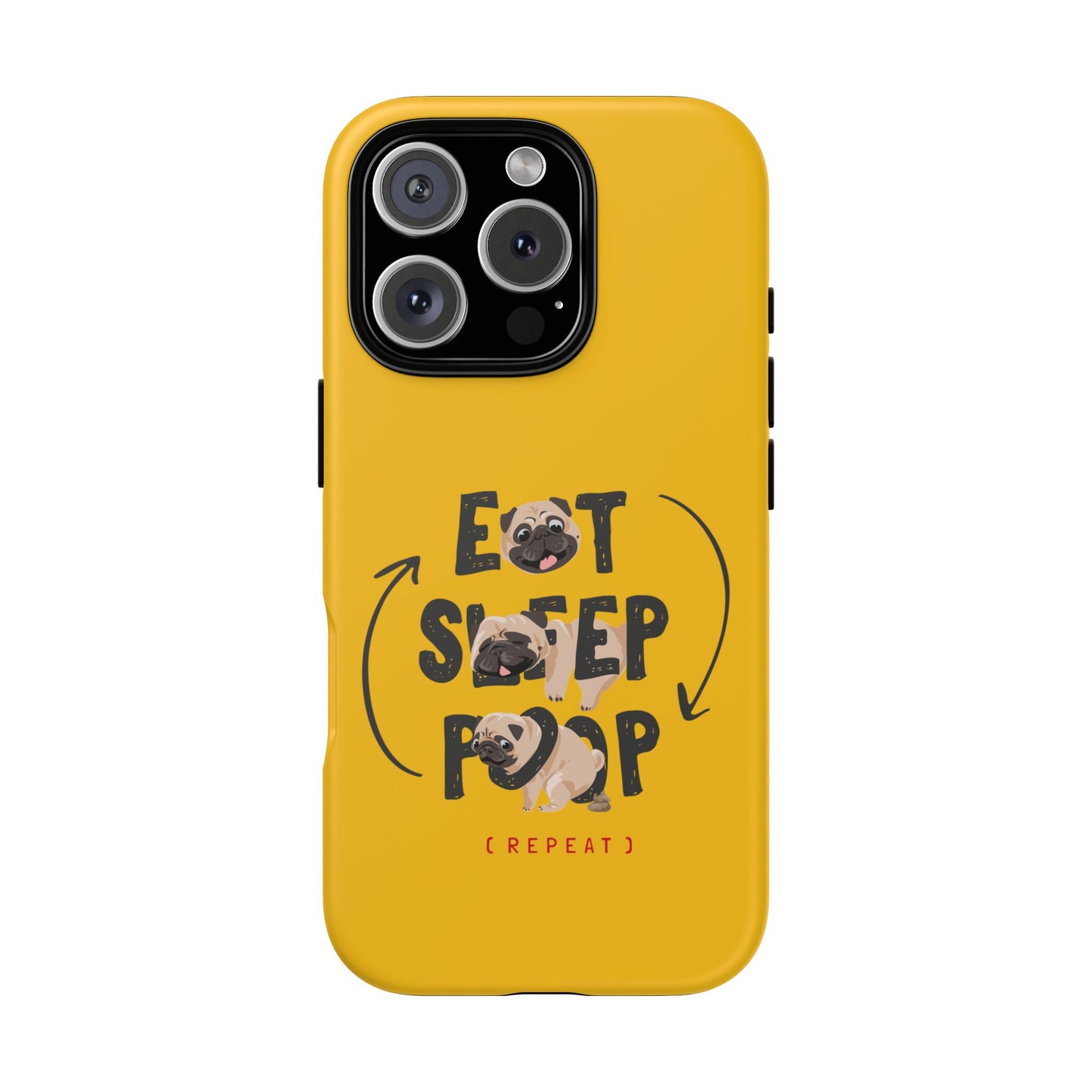 Pugtastic Routine Eat Sleep Poop Cellphone Case
