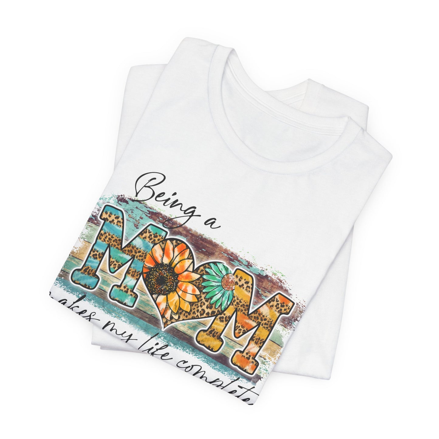 Mom Life Complete T-Shirt Perfect Gift for Mother's Day
