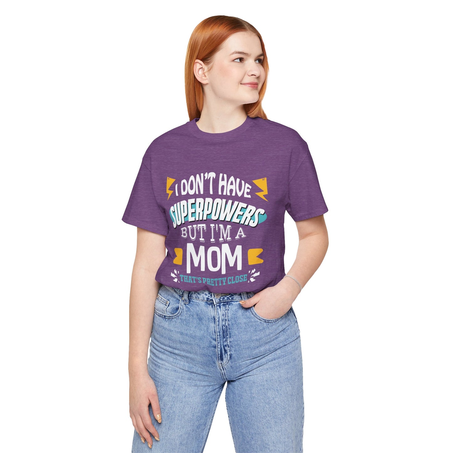 Mom: The Next Best Thing to a Superhero - Graphic Tee
