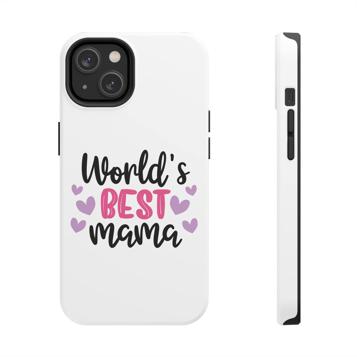 World's Best Mama Tough Phone Case - Durable & Stylish Gift for Moms