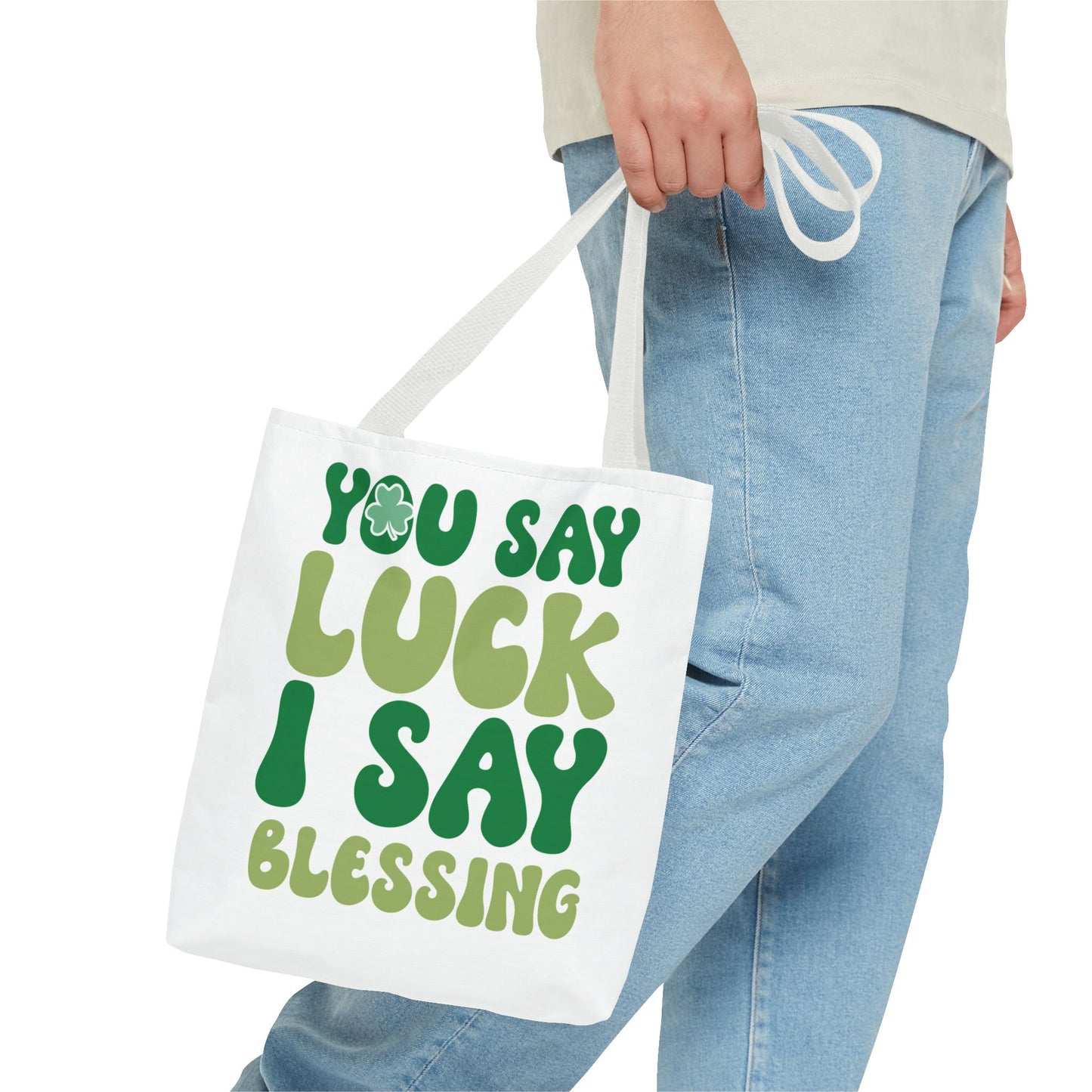 St. Patrick's Day Tote Bag - "You Say Luck I Say Blessing" - Eco-Friendly Shopping Bag