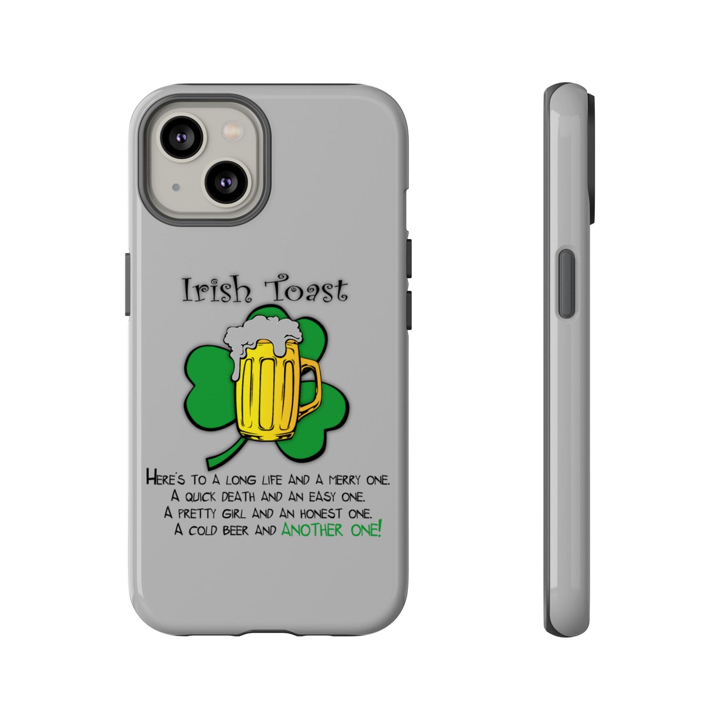 Irish Toast Beer Mug Phone Case - Tough, Fun, St. Patrick's Day Gift