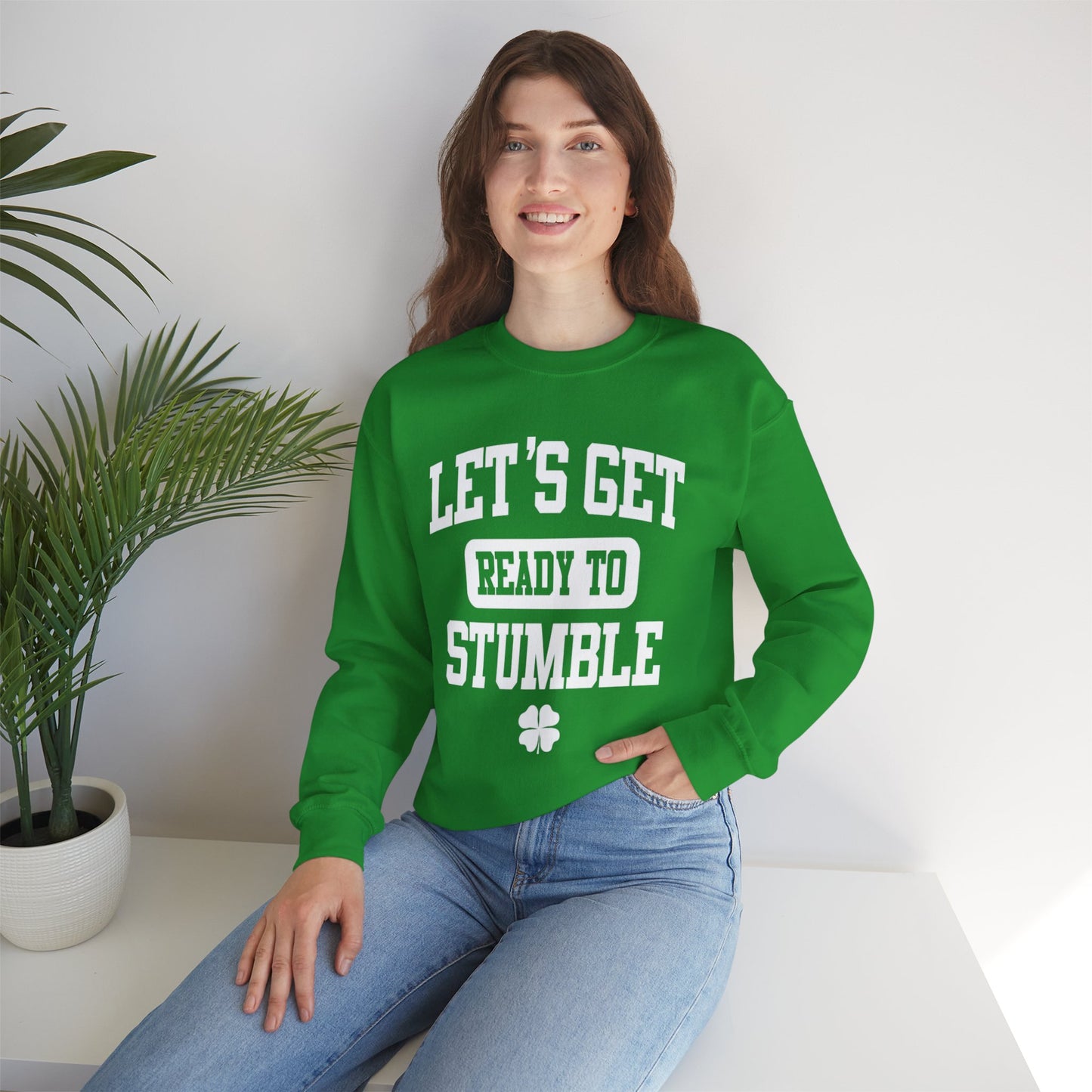 Lets Get Ready To Stumble St. Patricks Day Funny Unisex Sweatshirt