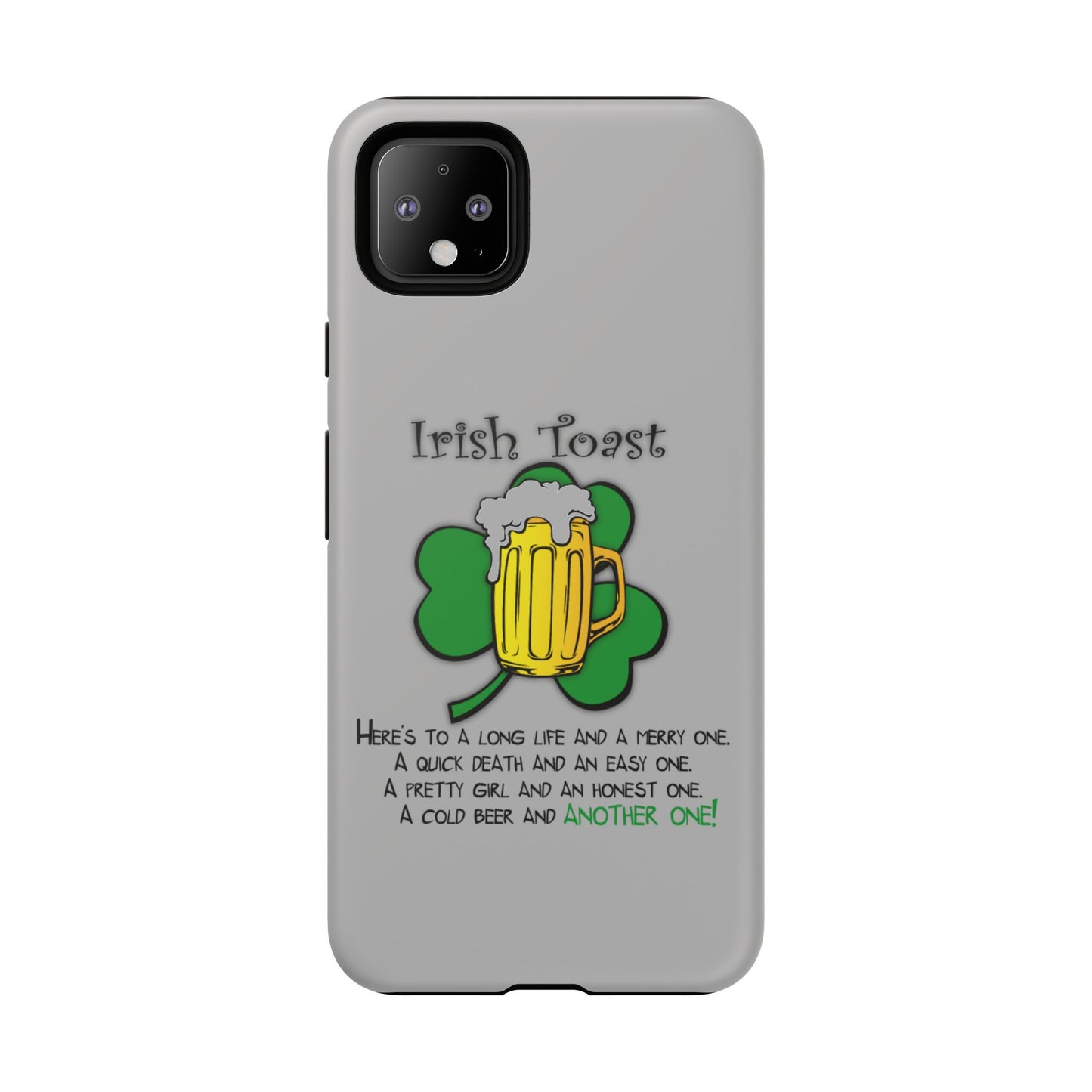 Irish Toast Beer Mug Phone Case - Tough, Fun, St. Patrick's Day Gift