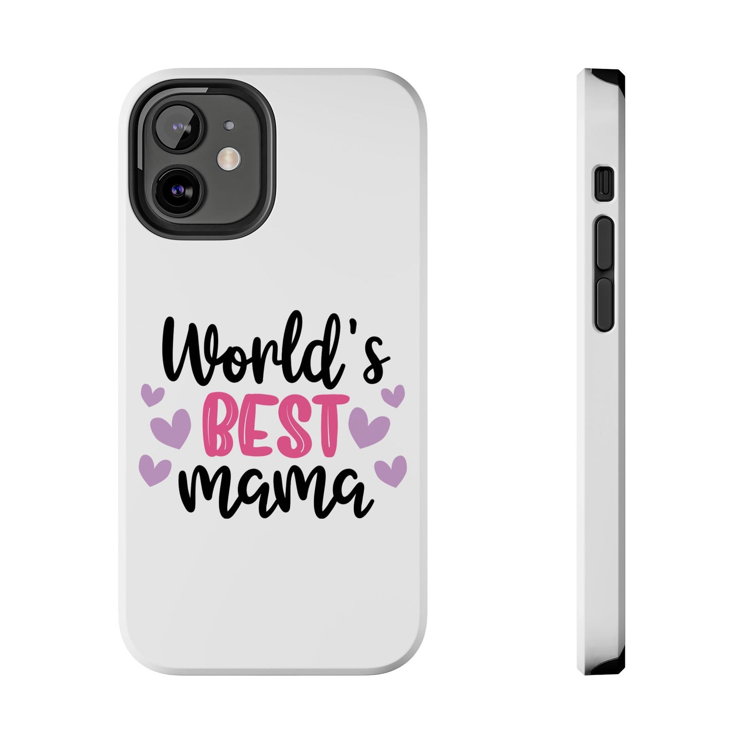 World's Best Mama Tough Phone Case - Durable & Stylish Gift for Moms