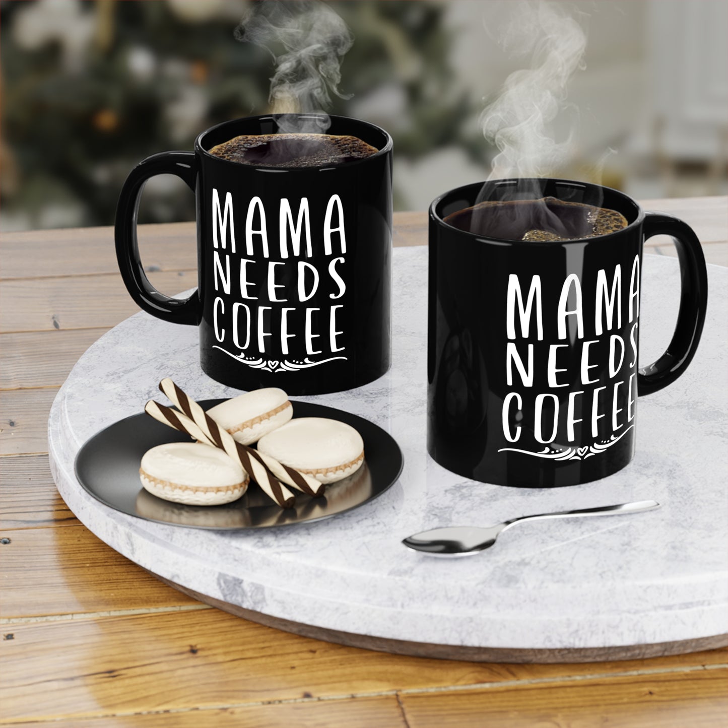 Mama Needs Coffee Mug - 11oz Black Coffee Cup for Moms