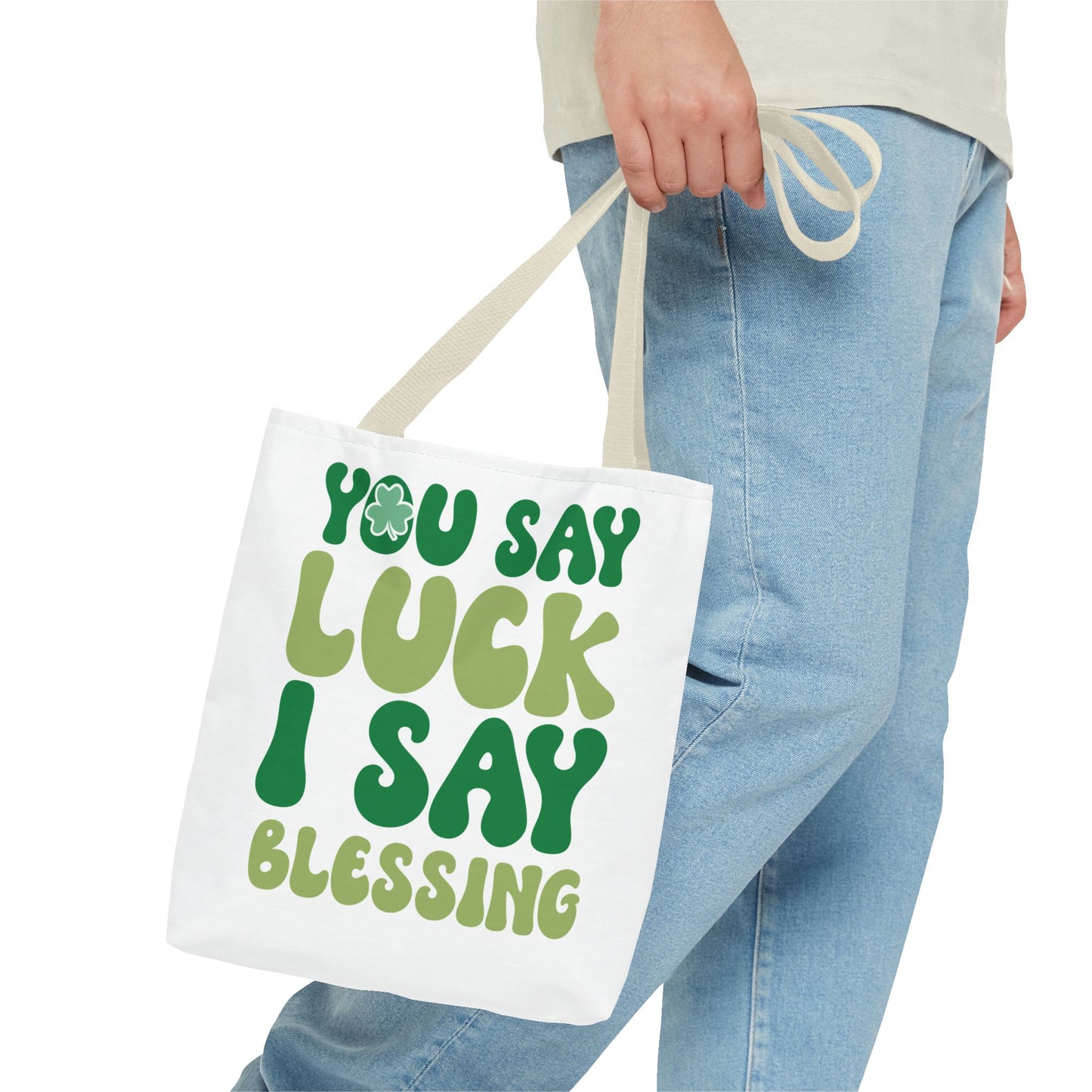 St. Patrick's Day Tote Bag - "You Say Luck I Say Blessing" - Eco-Friendly Shopping Bag