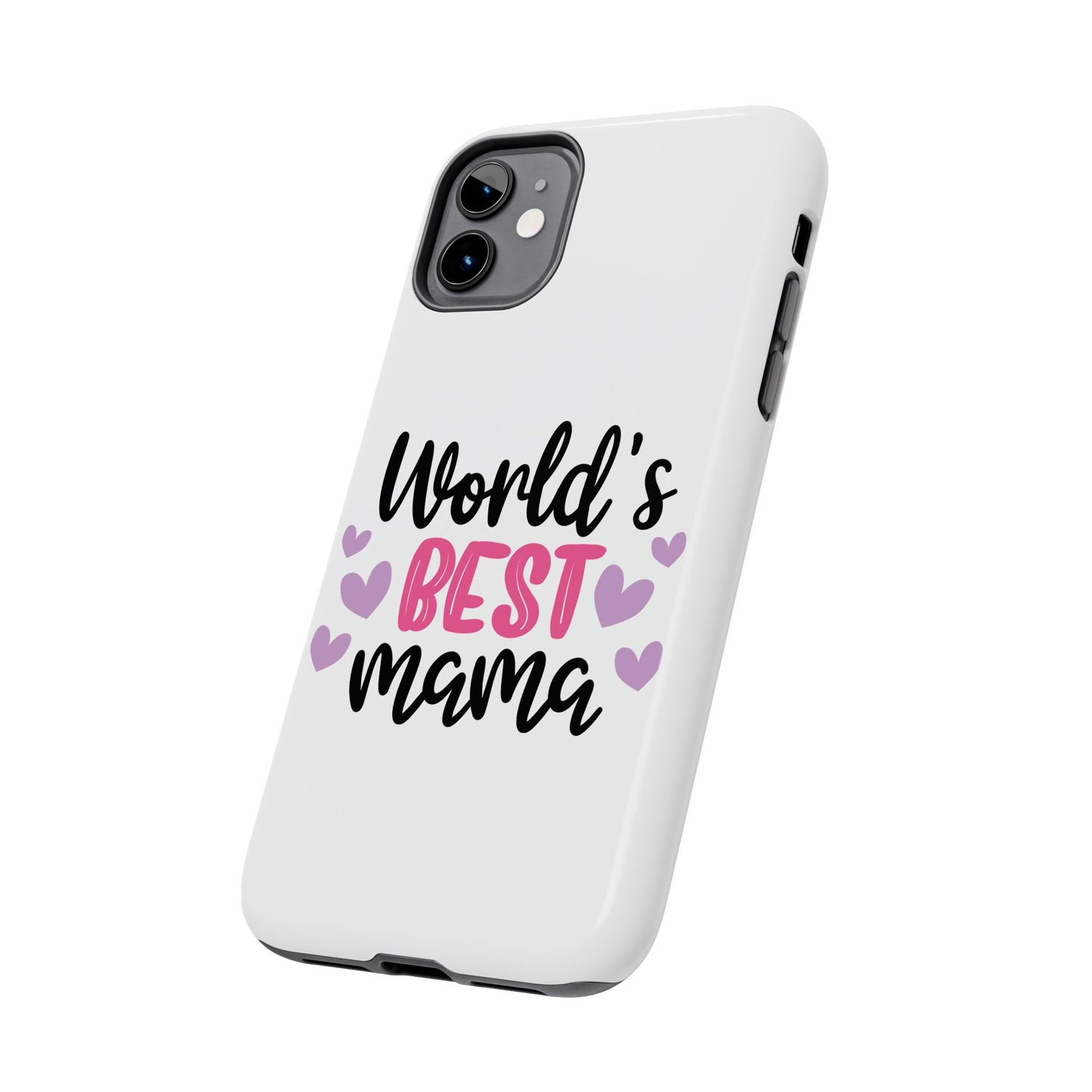 World's Best Mama Tough Phone Case - Durable & Stylish Gift for Moms
