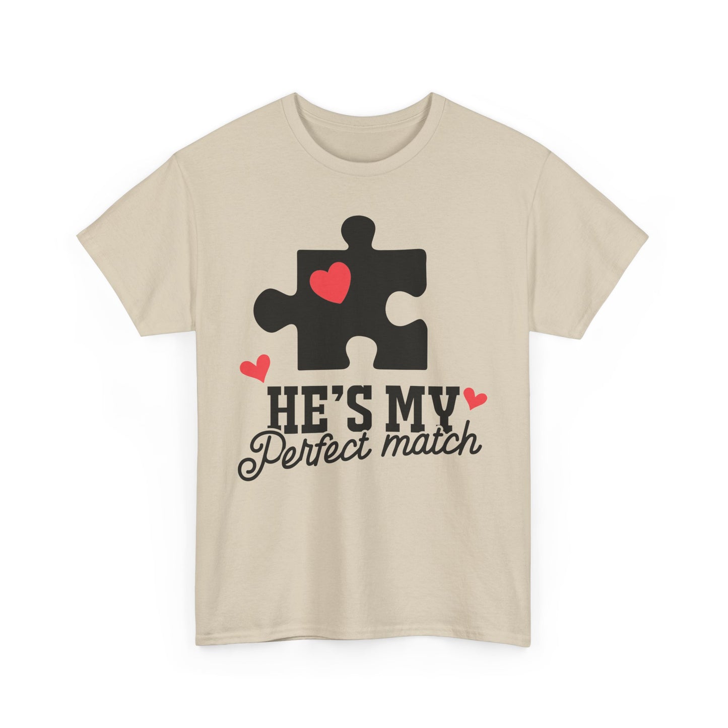 He's My Perfect Match Matching Valentines Day Shirt