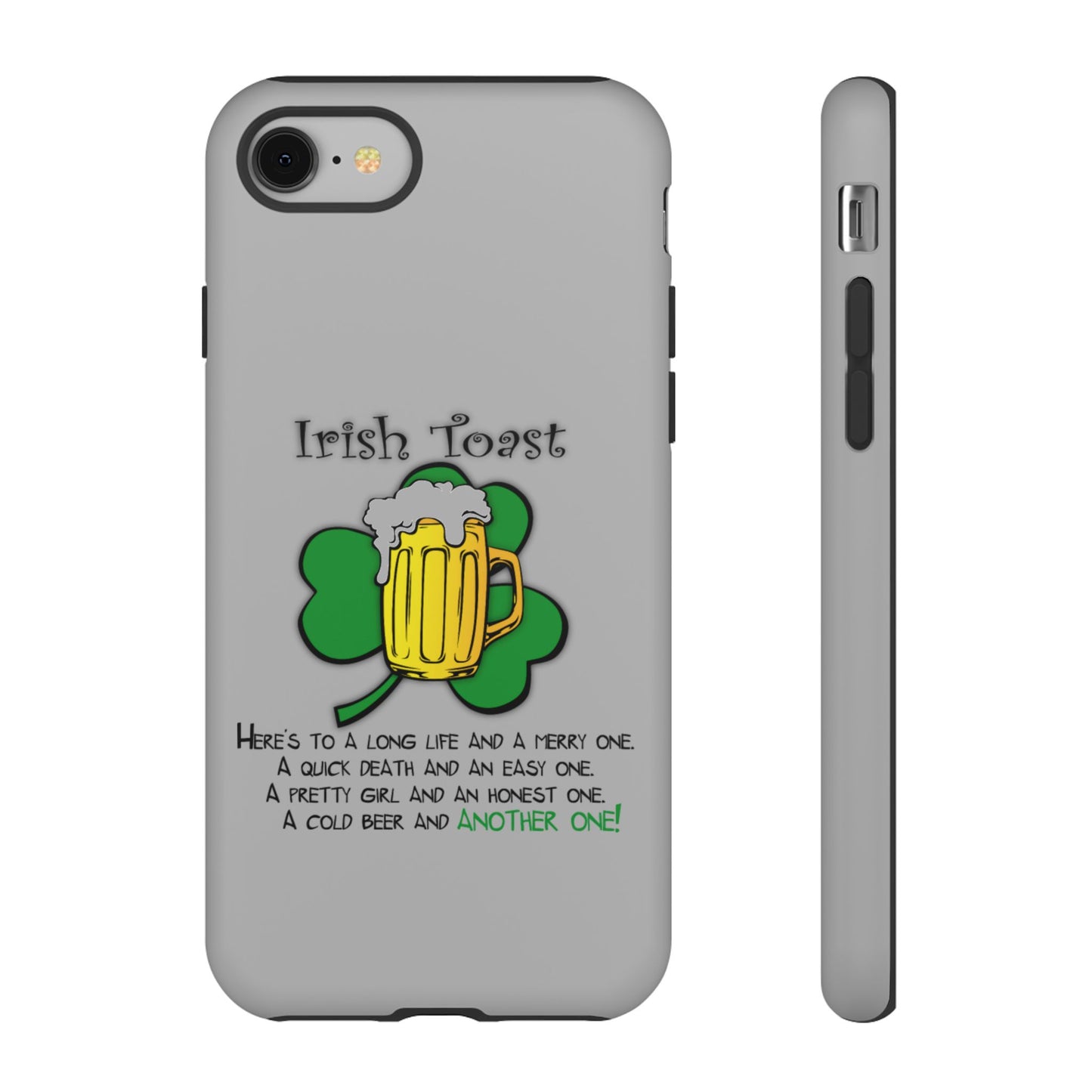 Irish Toast Beer Mug Phone Case - Tough, Fun, St. Patrick's Day Gift