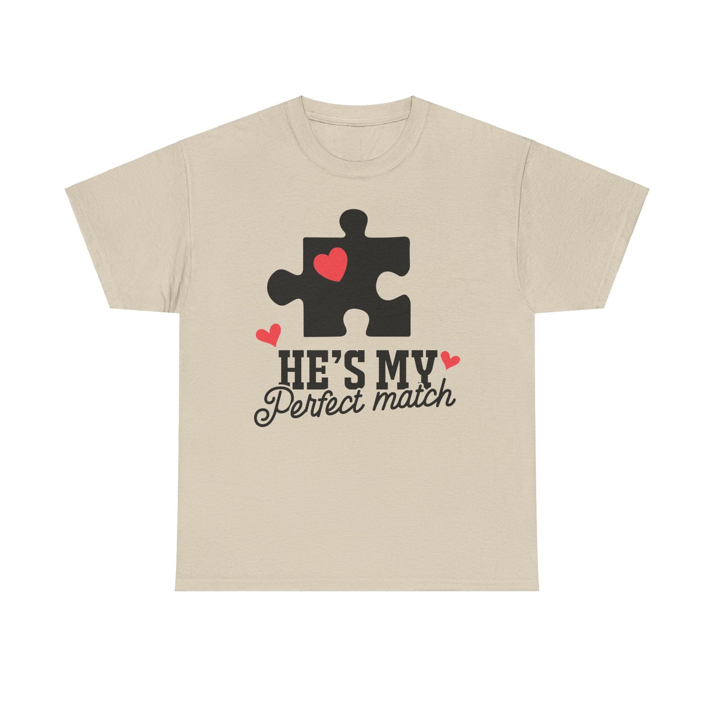 He's My Perfect Match Matching Valentines Day Shirt