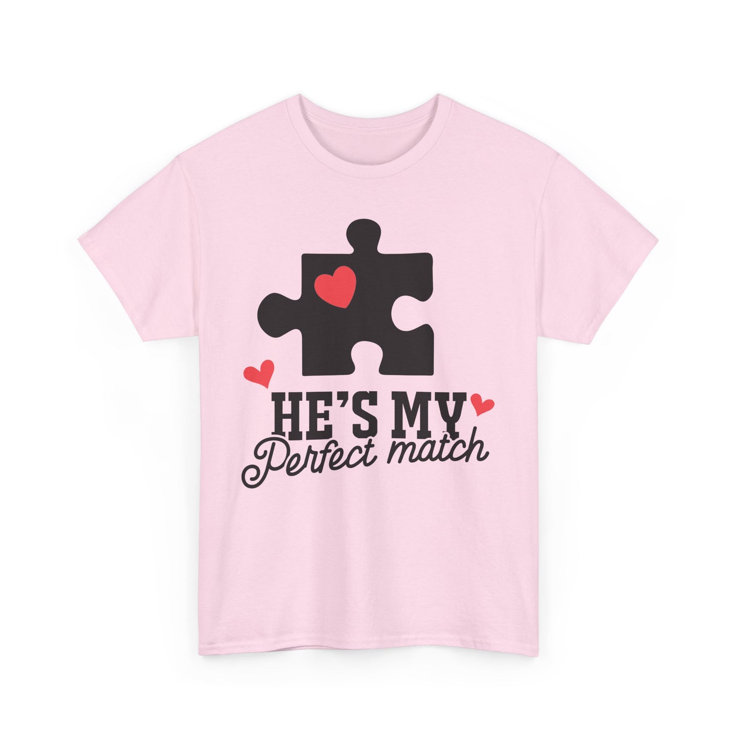 He's My Perfect Match Matching Valentines Day Shirt