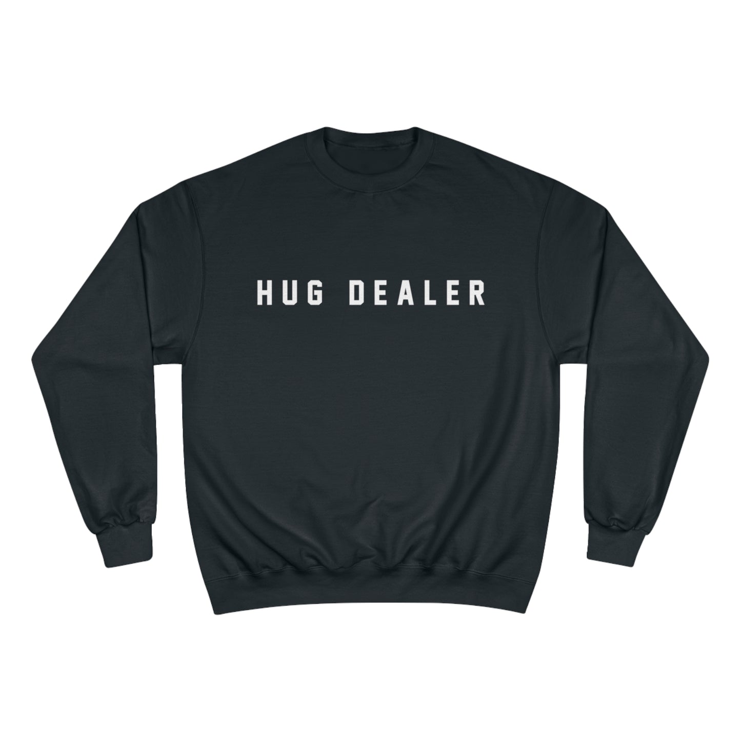 Hug Dealer Champion Sweatshirt - Cozy Graphic Sweatshirt for Gift Giving