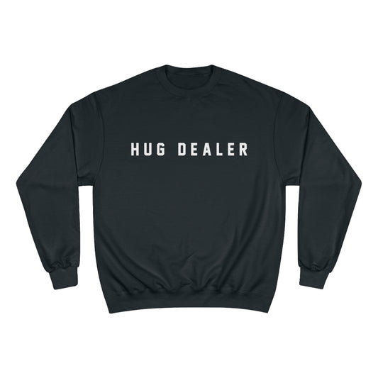 Hug Dealer Champion Sweatshirt - Cozy Graphic Sweatshirt for Gift Giving