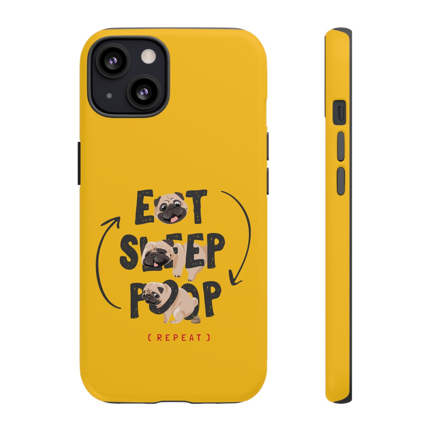 Pugtastic Routine Eat Sleep Poop Cellphone Case