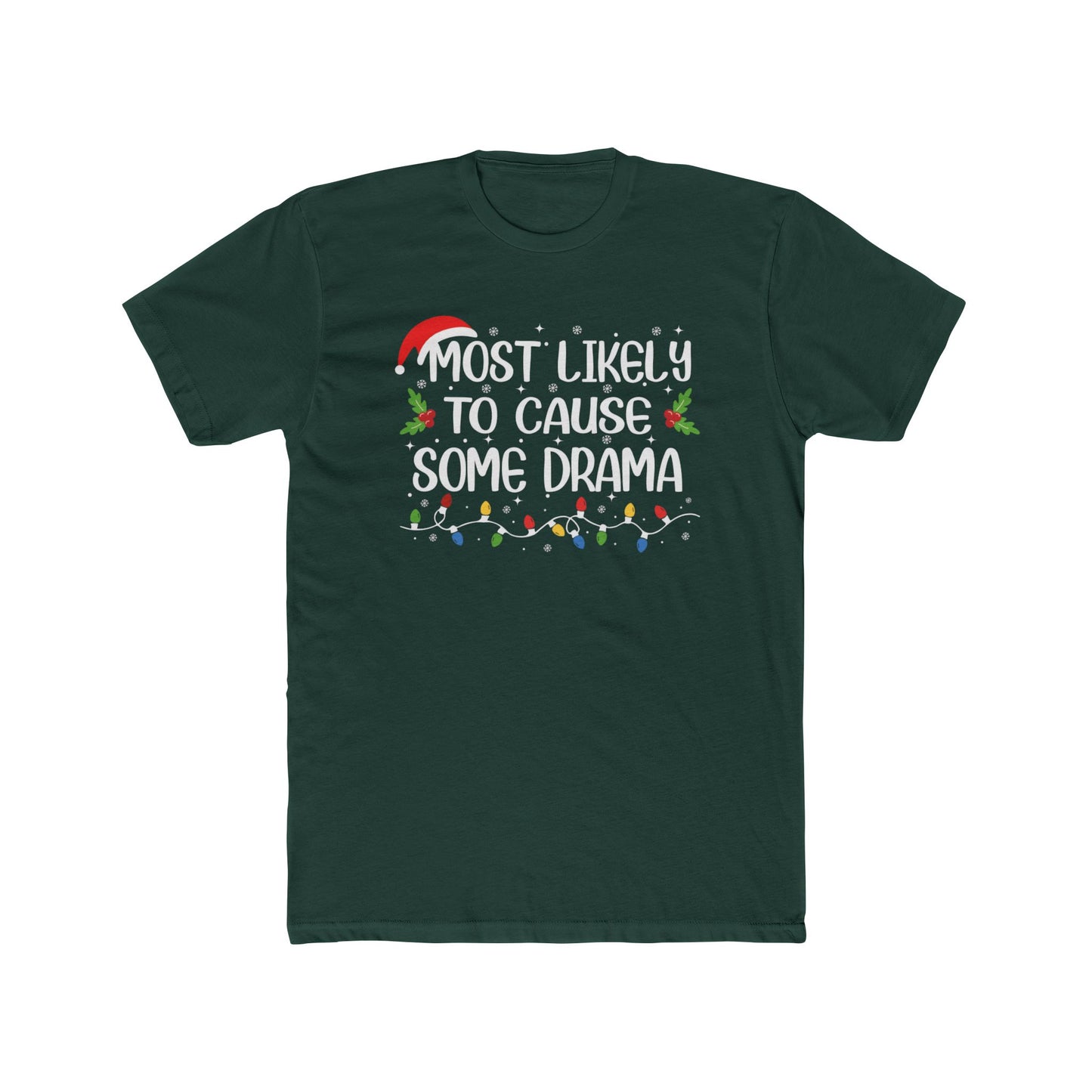 Most Likely to Cause Some Drama Unisex Matching Christmas Cotton Crew Tee
