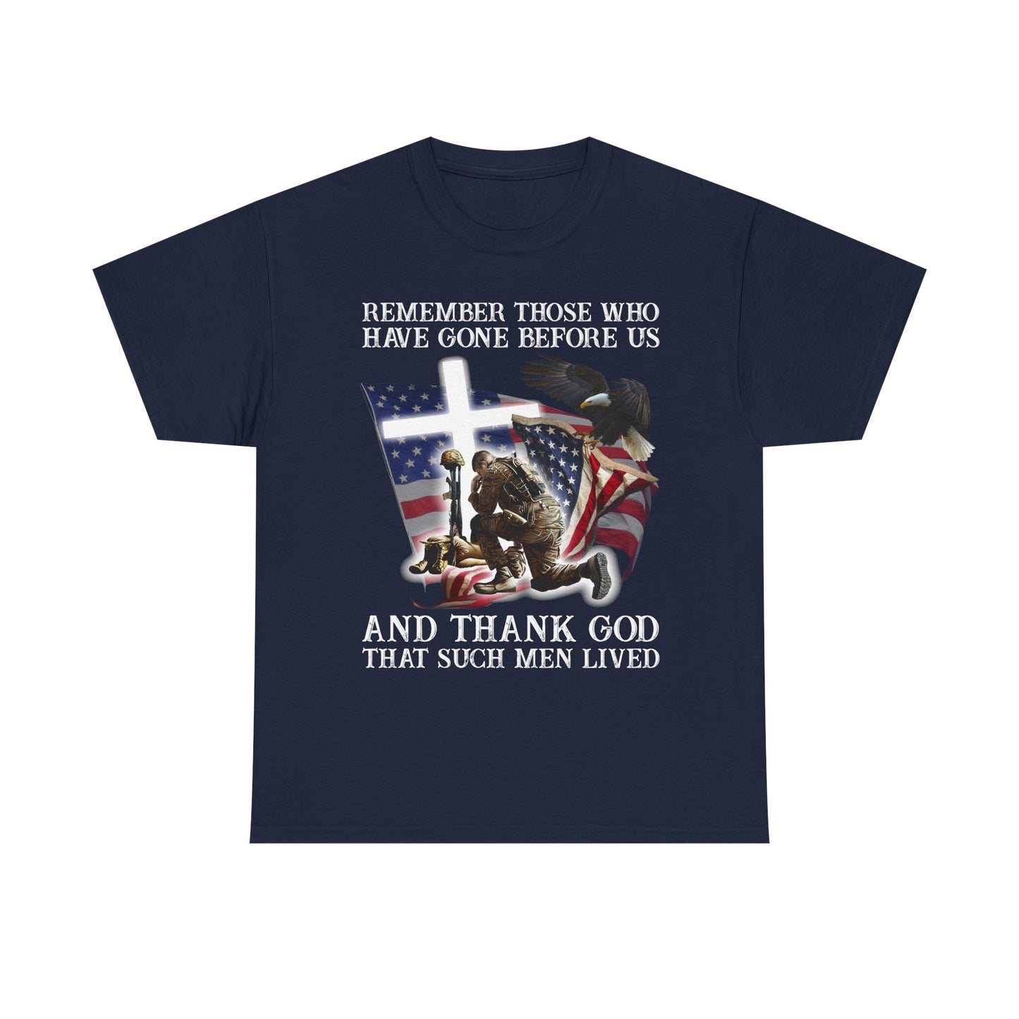 Remember Those Who Have Gone Before Us Memorial Day T-shirt
