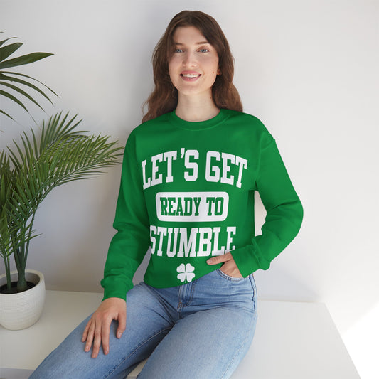 Lets Get Ready To Stumble St. Patricks Day Funny Unisex Sweatshirt