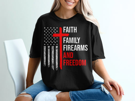 Faith Family Firearms and Freedom T-shirt product type