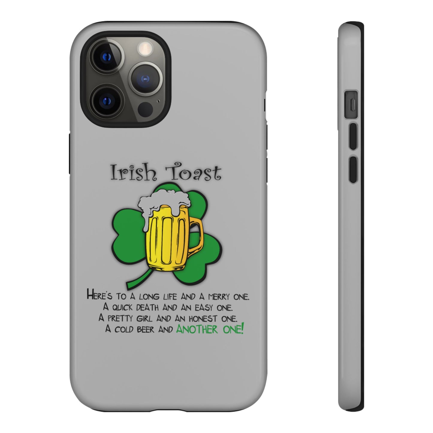 Irish Toast Beer Mug Phone Case - Tough, Fun, St. Patrick's Day Gift