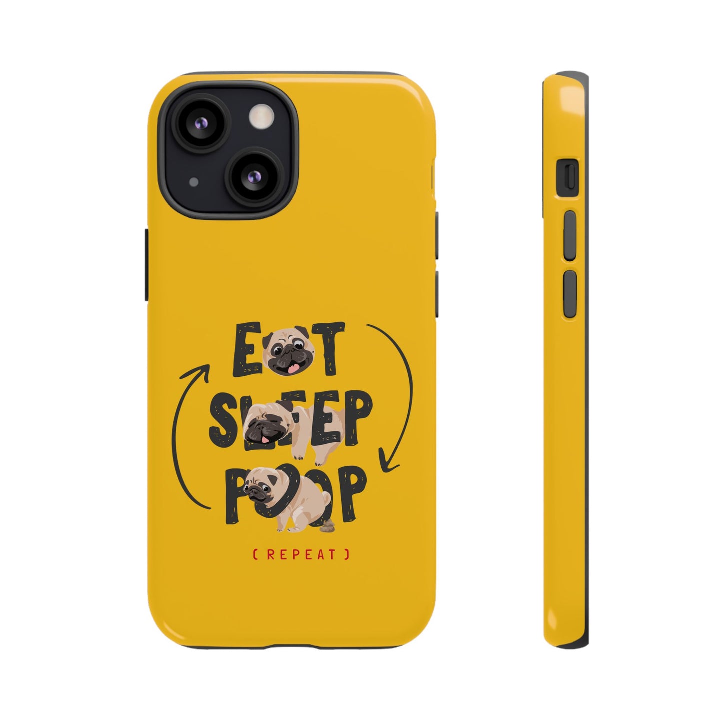Pugtastic Routine Eat Sleep Poop Cellphone Case