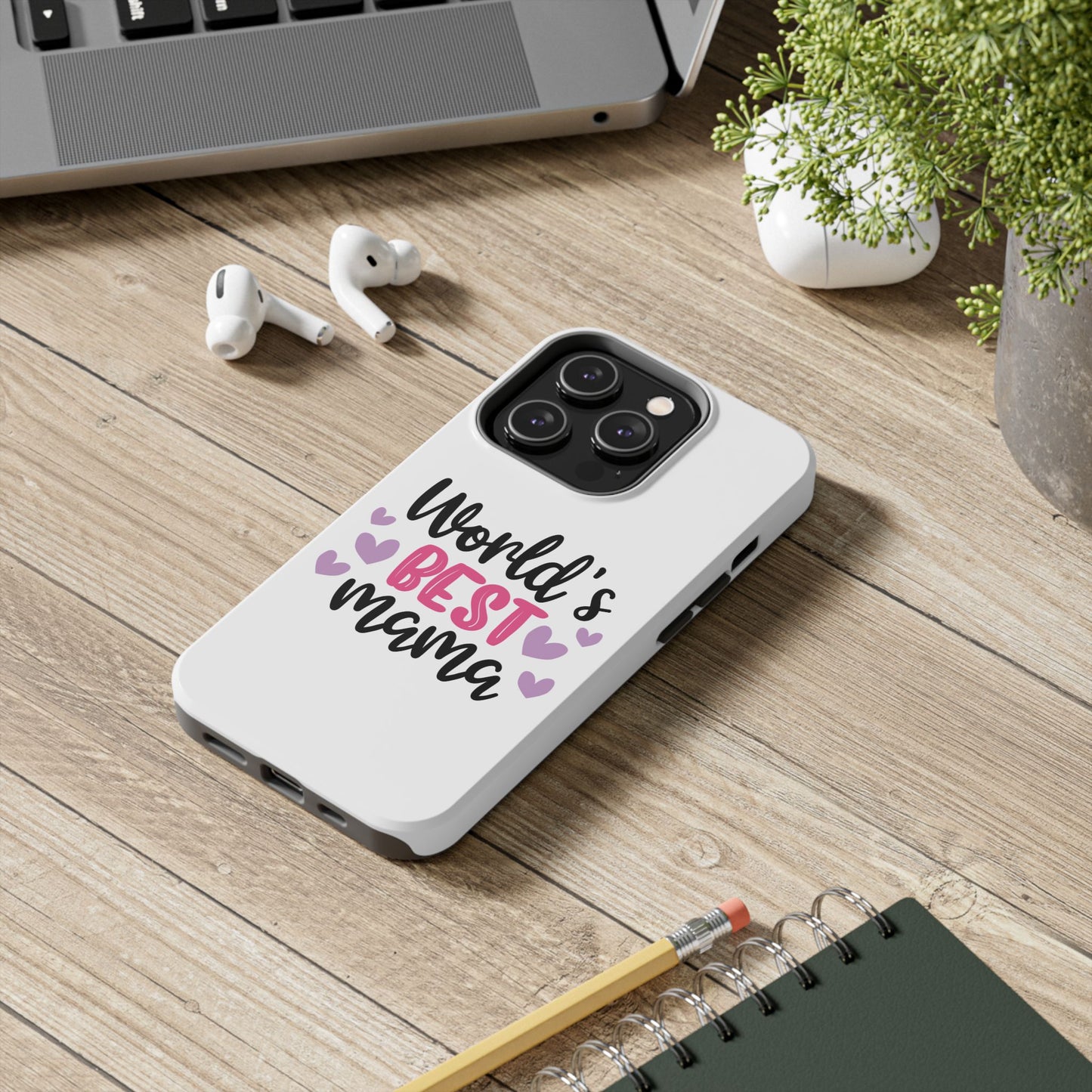 World's Best Mama Tough Phone Case - Durable & Stylish Gift for Moms