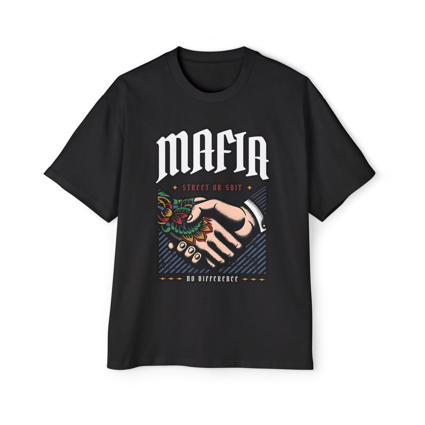Street or Suit Mafia No Difference Men's Heavy Oversized Tee