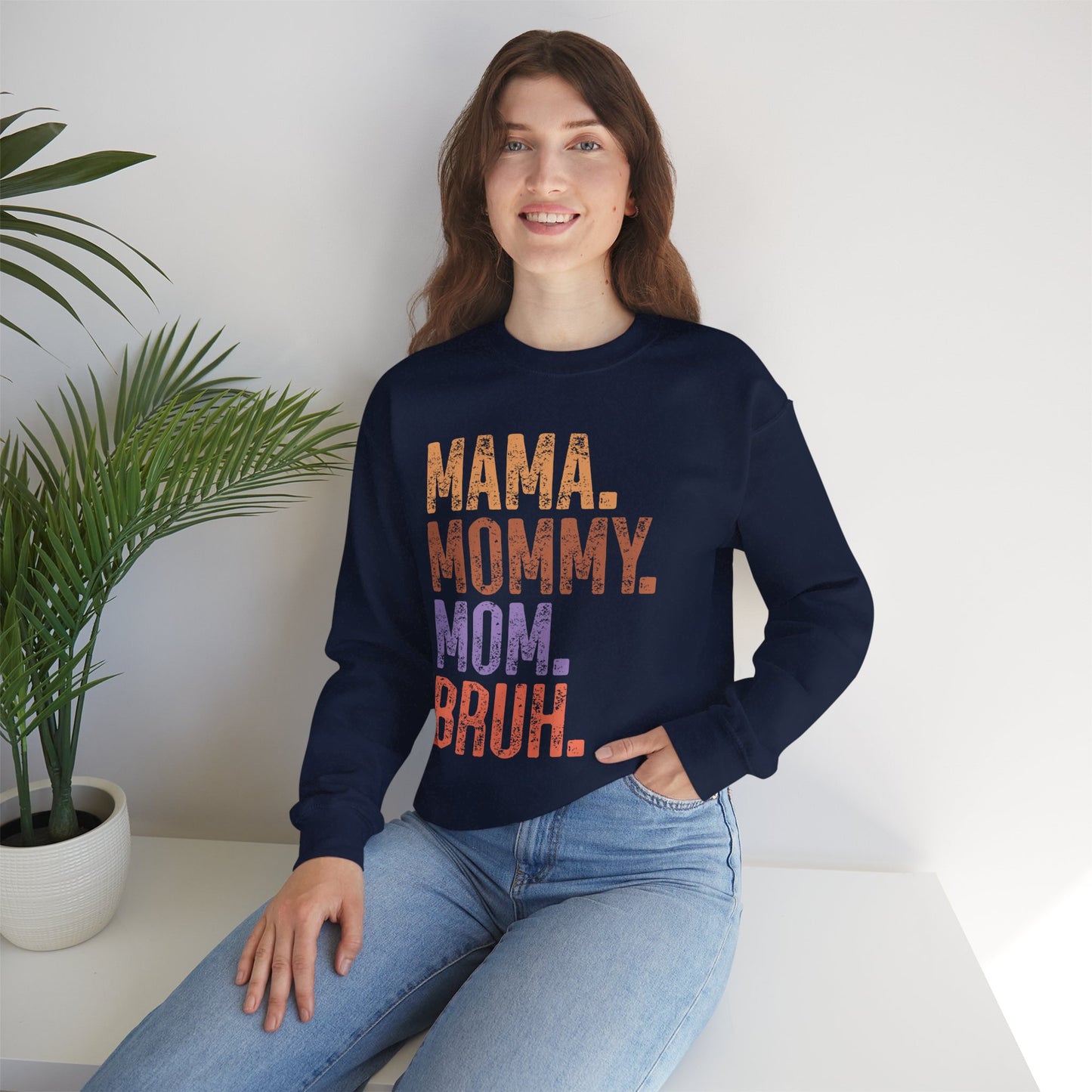 Mama Mommy Mom Bruh Sweatshirt - Perfect Gift for Mothers
