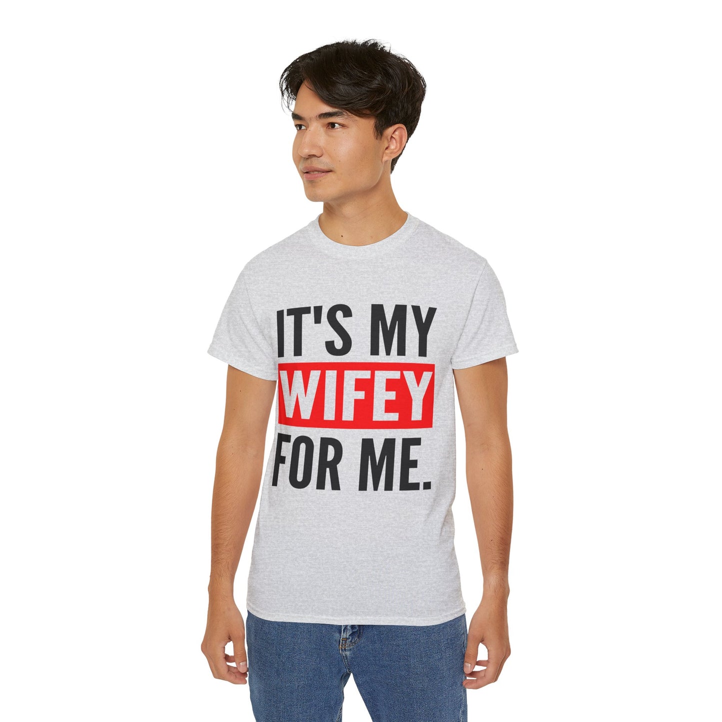 It's My Wifey For Me Valentines Day Matching Couples T-Shirt