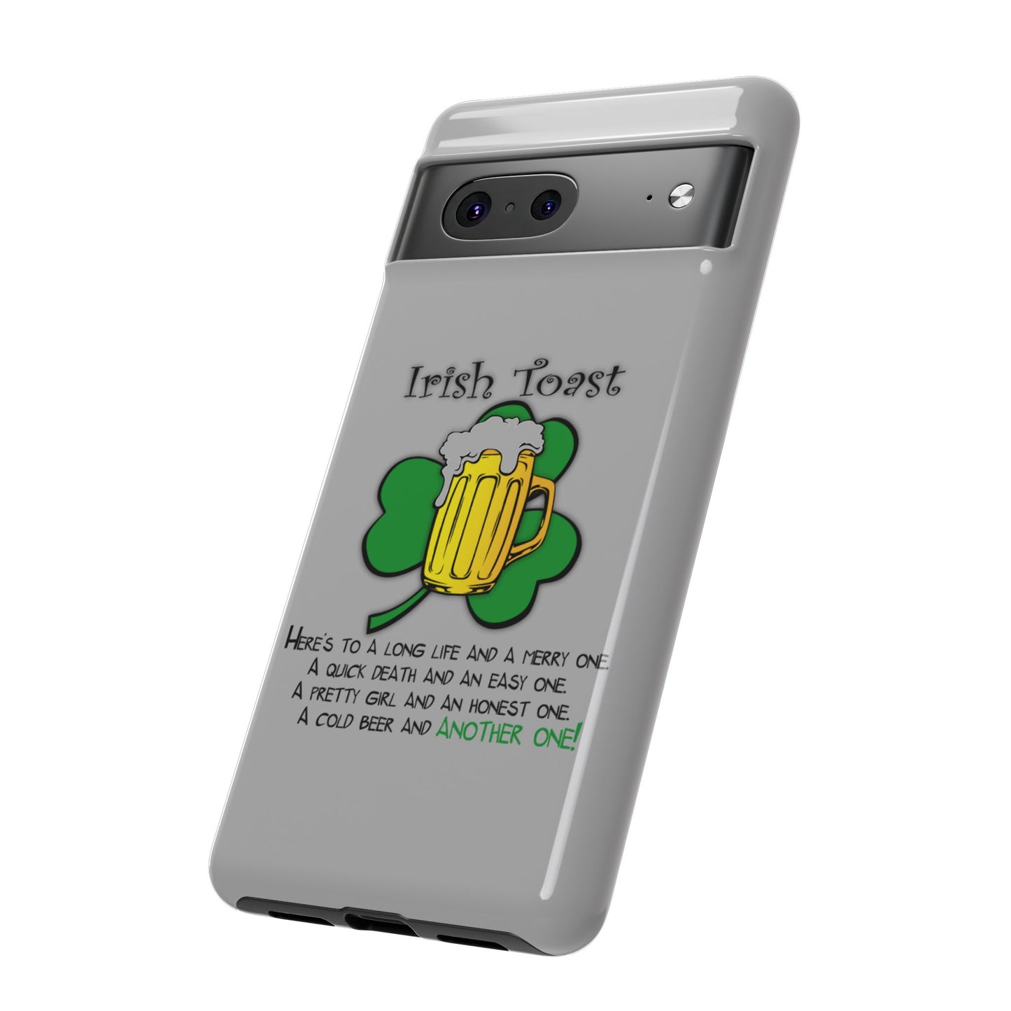 Irish Toast Beer Mug Phone Case - Tough, Fun, St. Patrick's Day Gift