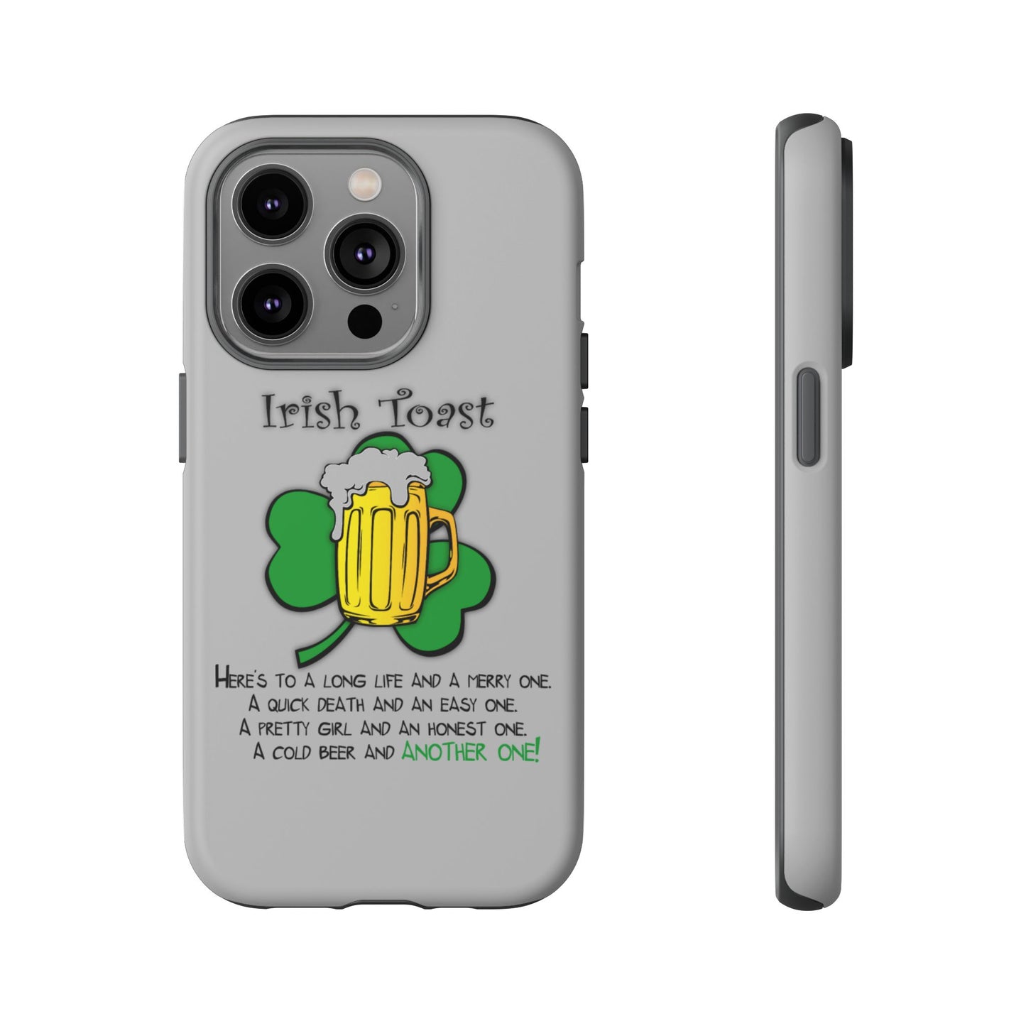 Irish Toast Beer Mug Phone Case - Tough, Fun, St. Patrick's Day Gift