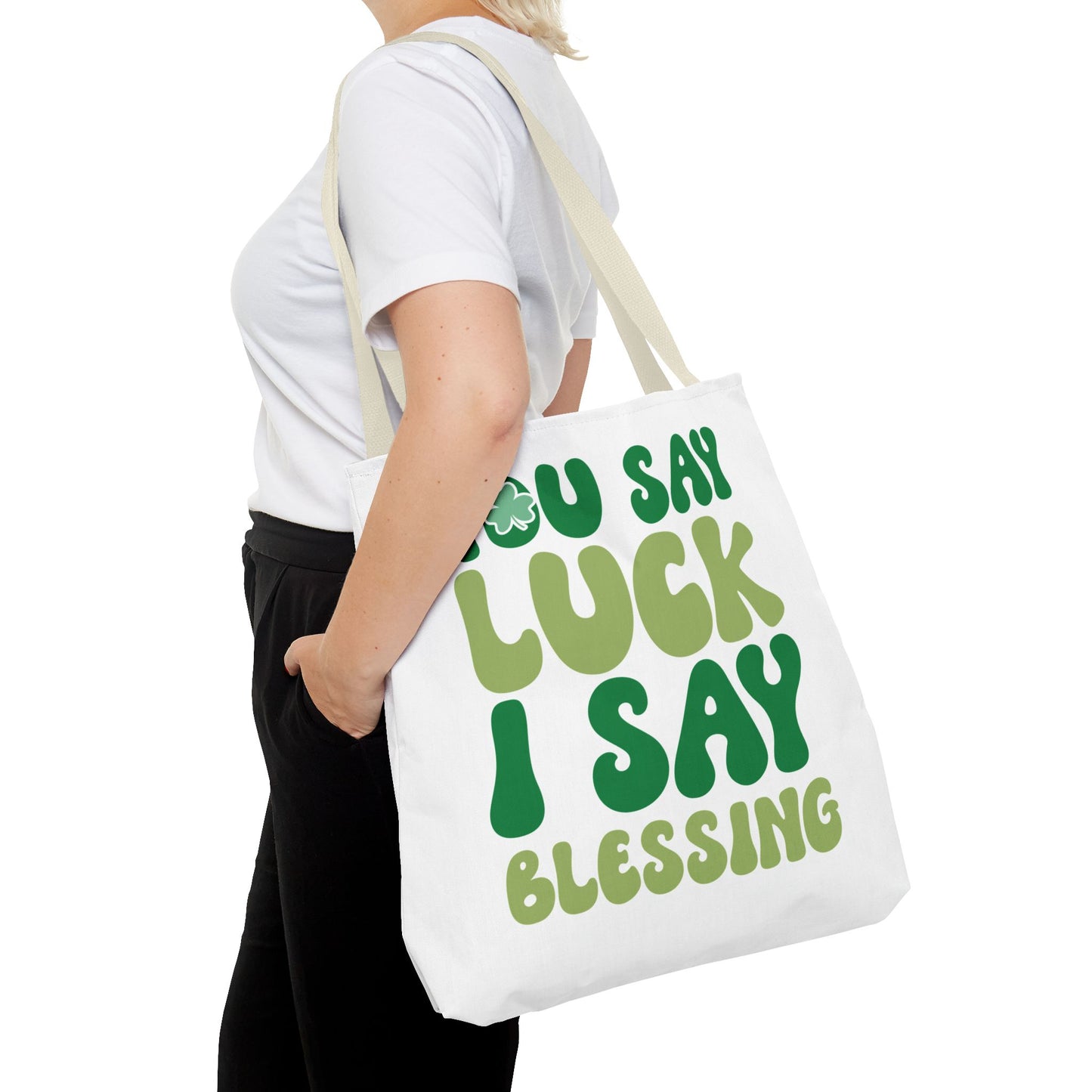 St. Patrick's Day Tote Bag - "You Say Luck I Say Blessing" - Eco-Friendly Shopping Bag