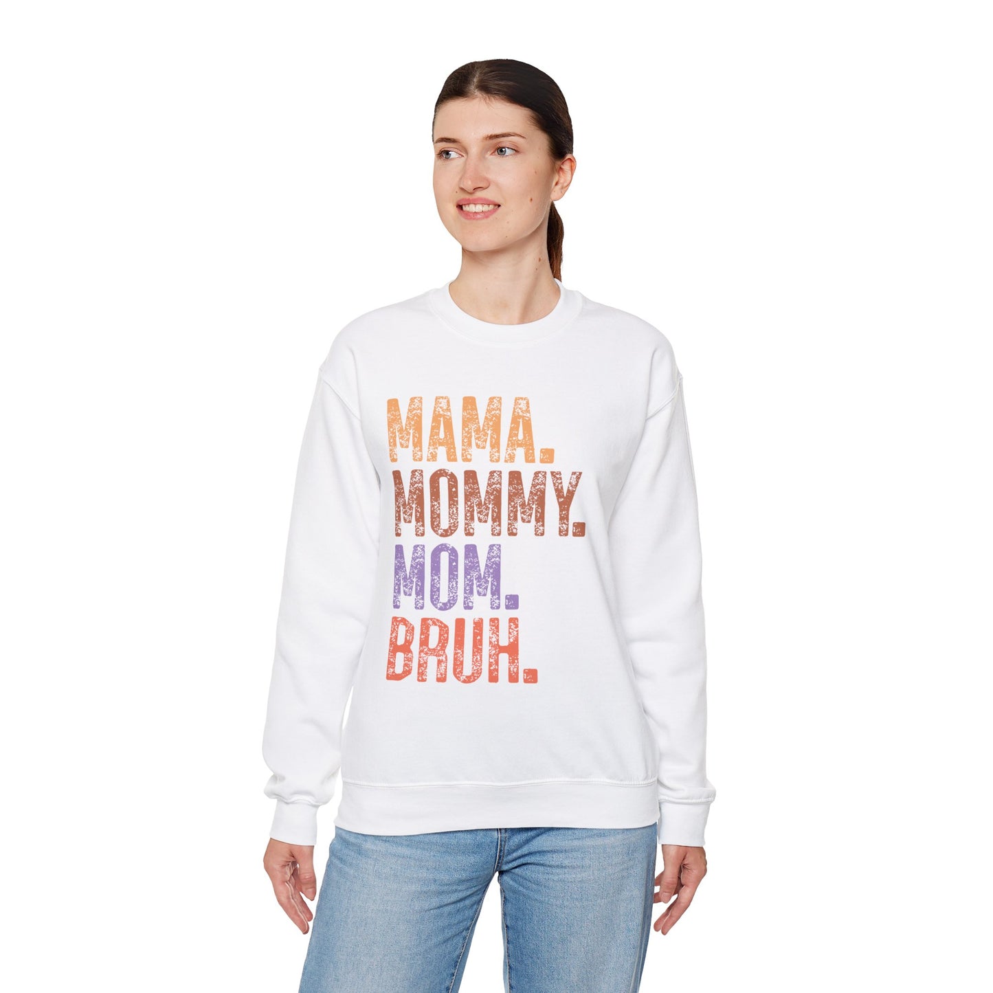 Mama Mommy Mom Bruh Sweatshirt - Perfect Gift for Mothers