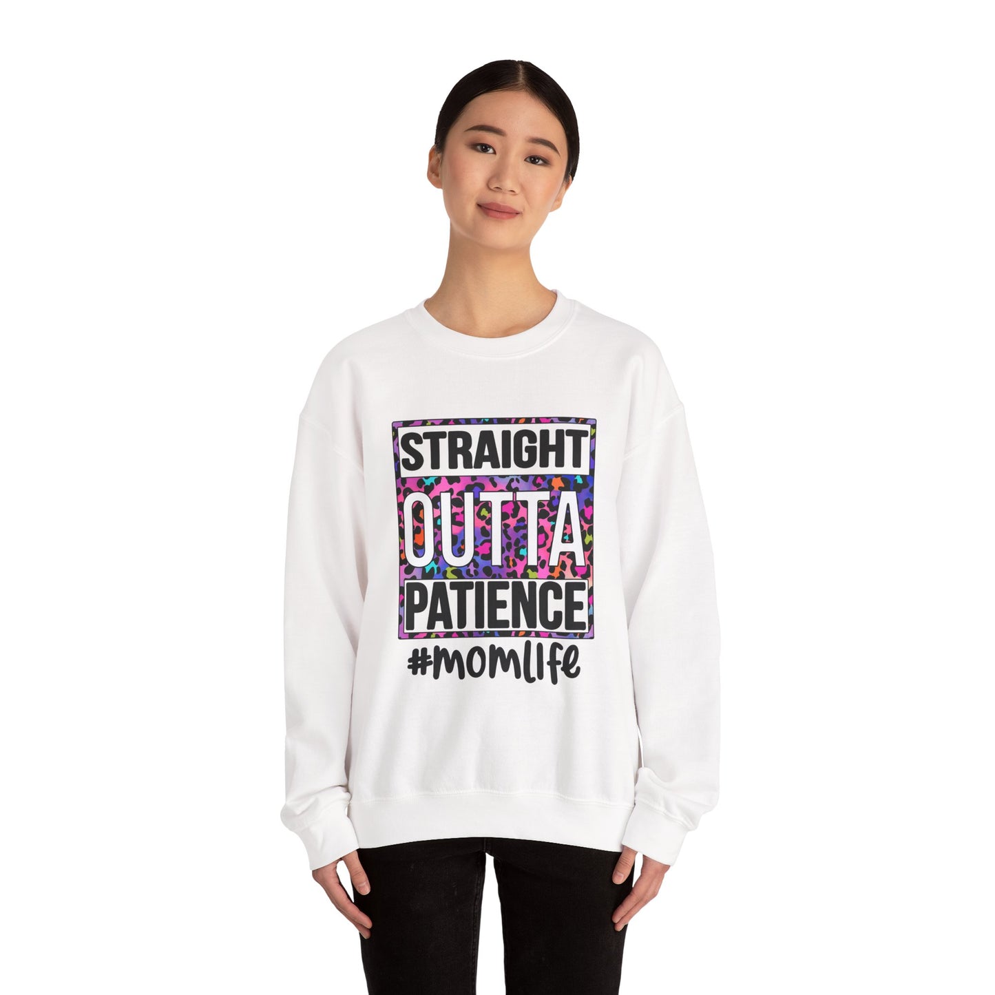 Straight Outta Patience Sweatshirt for Moms | Cozy Unisex Crewneck