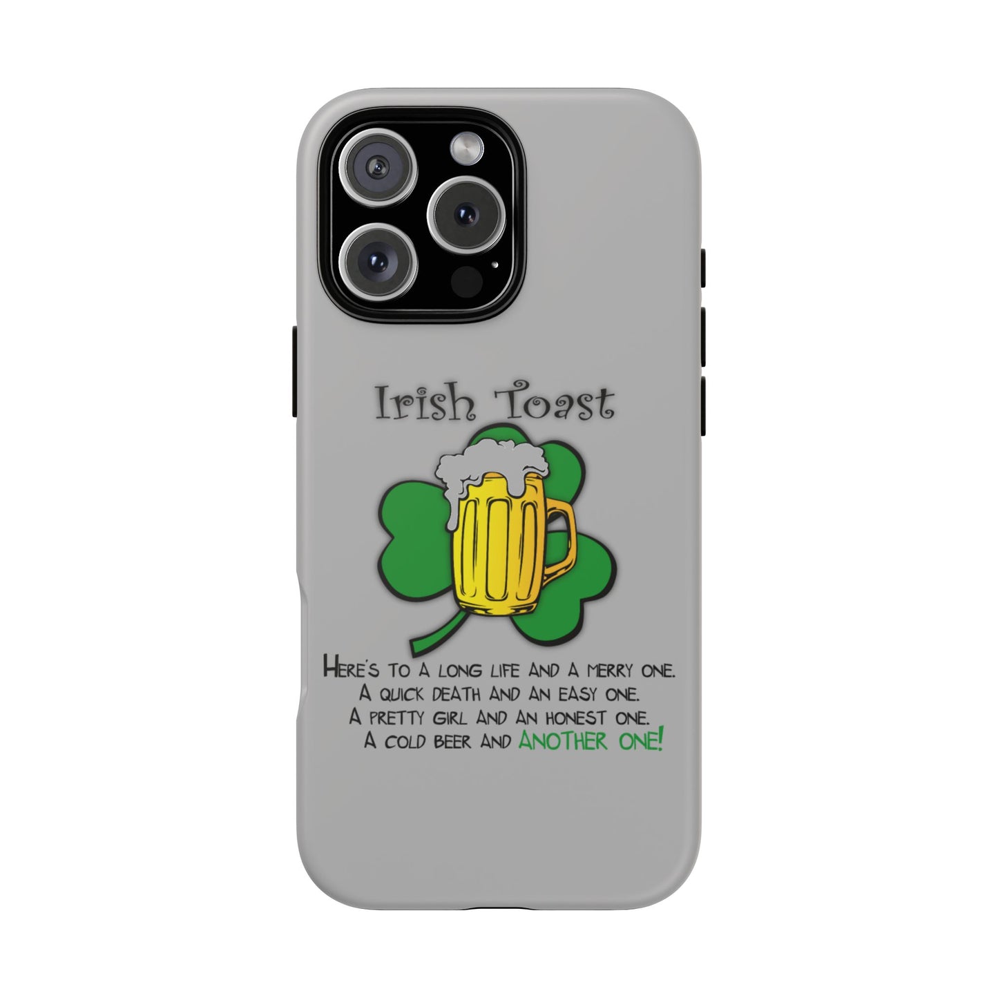 Irish Toast Beer Mug Phone Case - Tough, Fun, St. Patrick's Day Gift