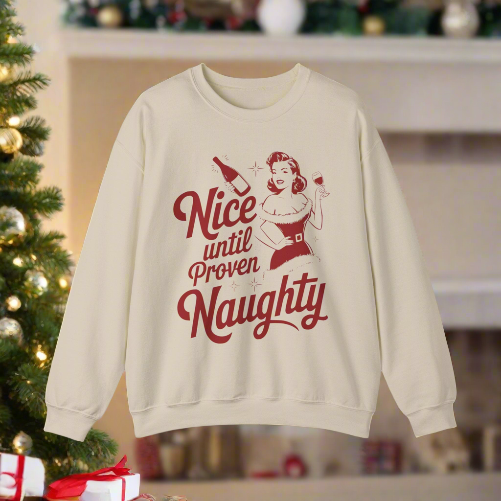 Nice Until Proven Naughty Unisex Heavy Blend™ Crewneck Sweatshirt