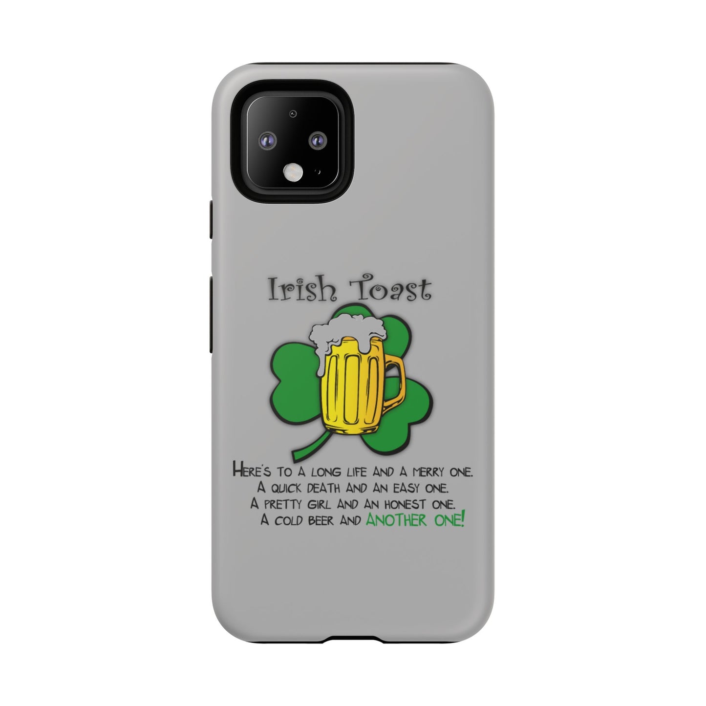 Irish Toast Beer Mug Phone Case - Tough, Fun, St. Patrick's Day Gift