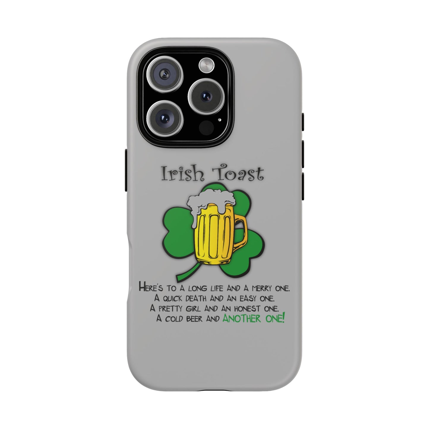 Irish Toast Beer Mug Phone Case - Tough, Fun, St. Patrick's Day Gift