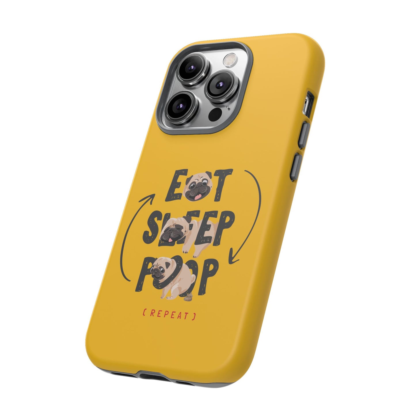 Pugtastic Routine Eat Sleep Poop Cellphone Case