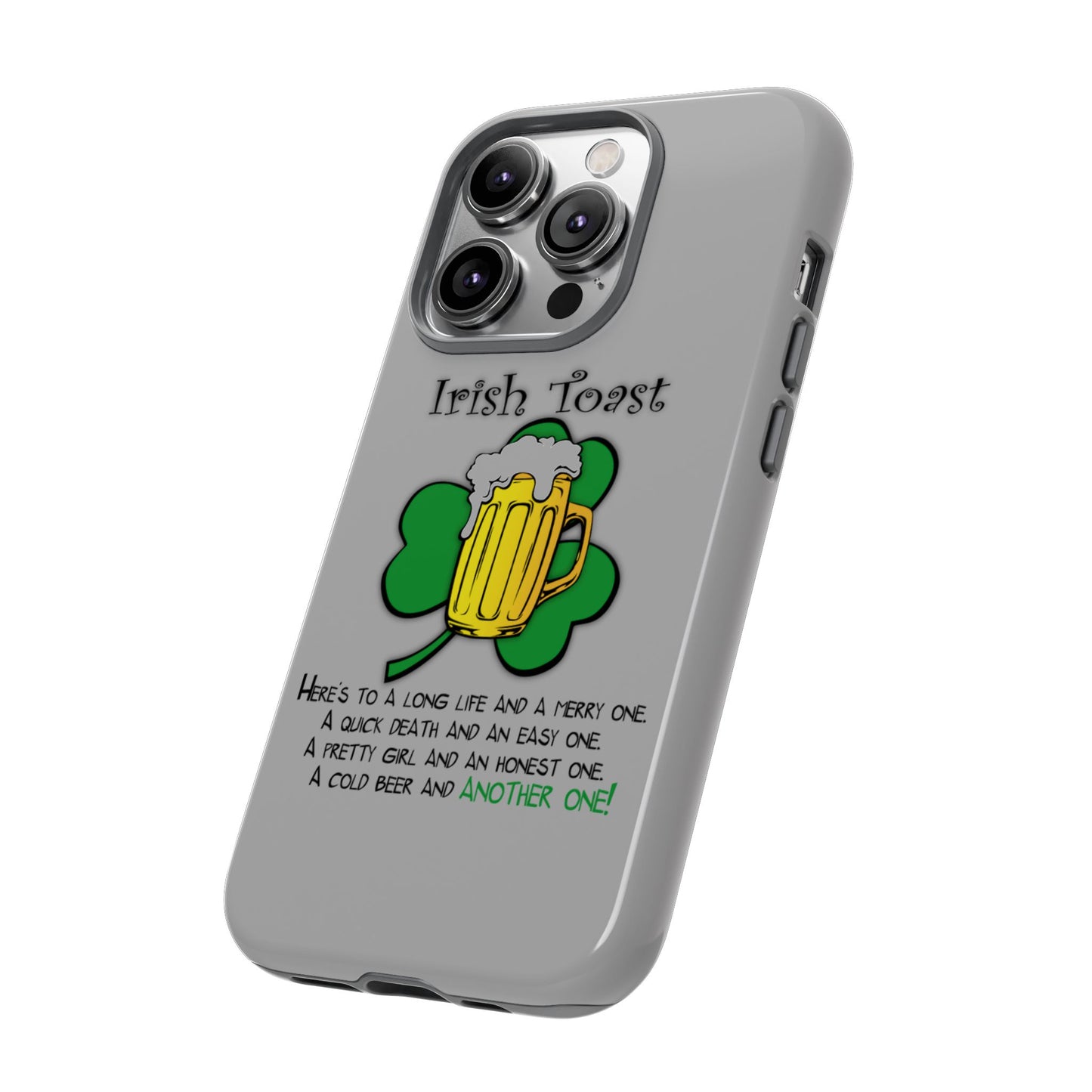 Irish Toast Beer Mug Phone Case - Tough, Fun, St. Patrick's Day Gift